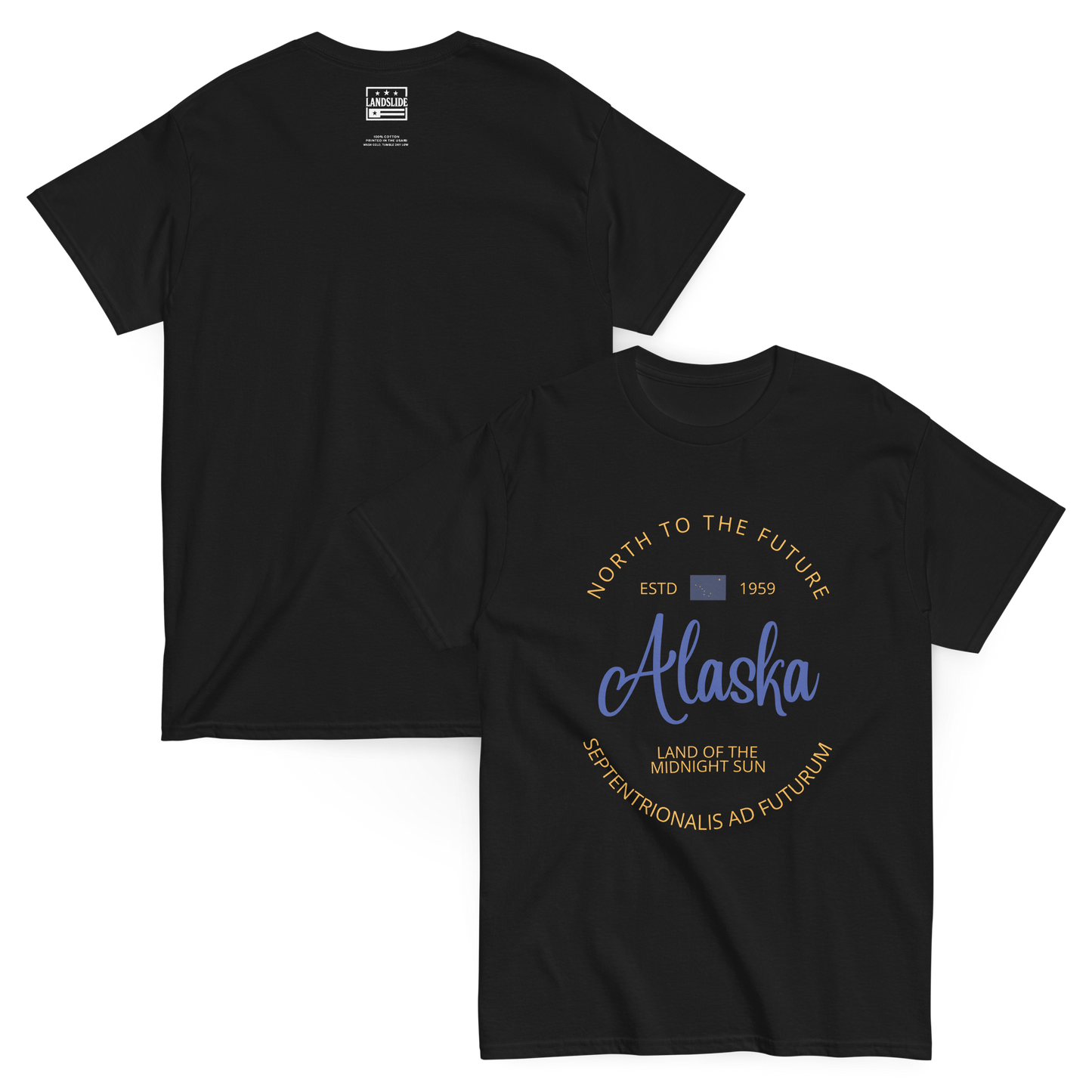 Alaska - Motto Tee