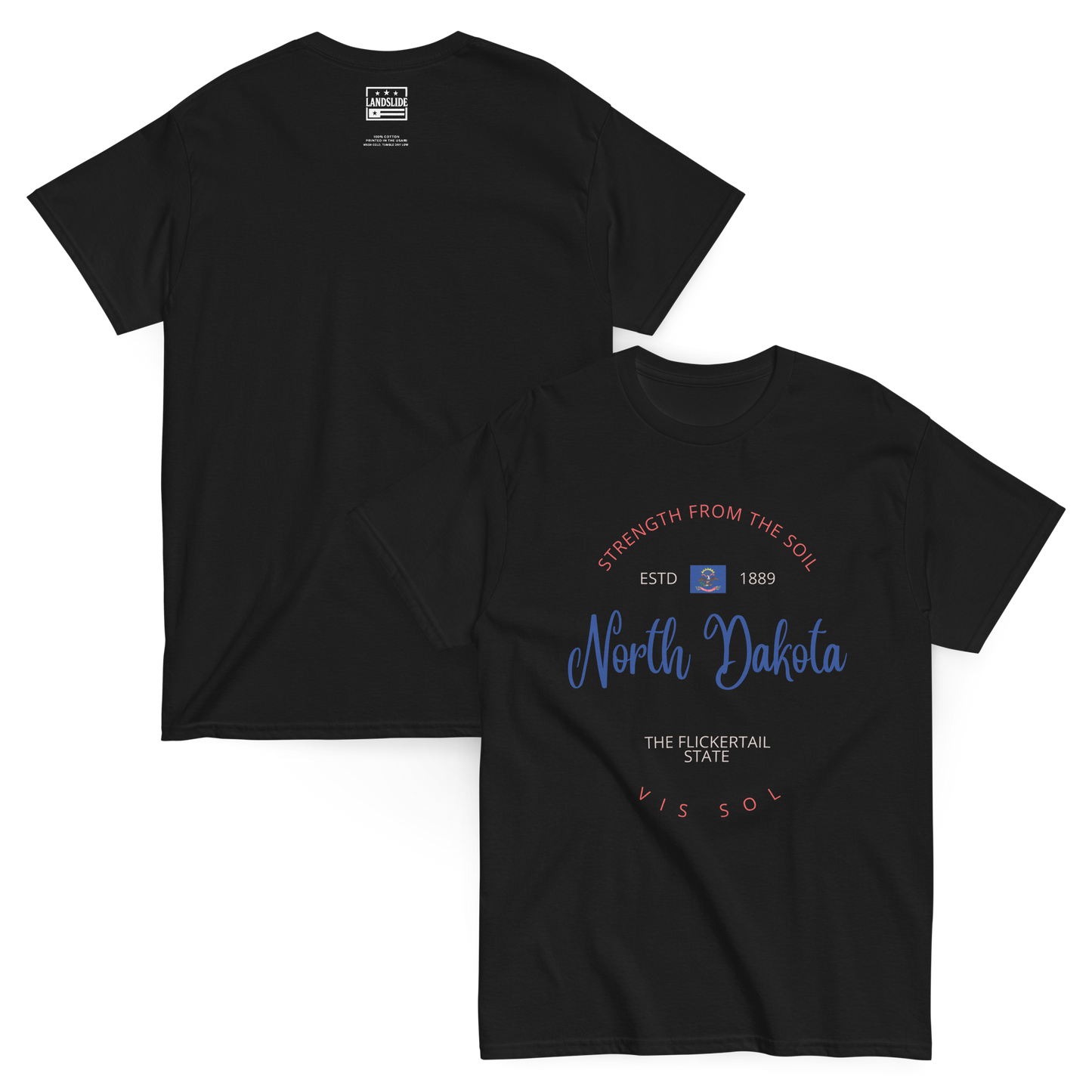 North Dakota - Motto Tee