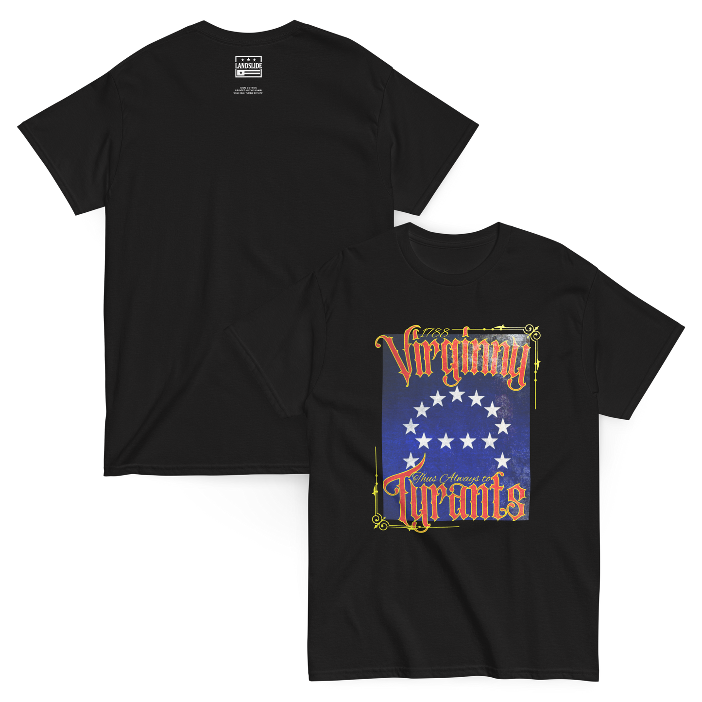 Thus Always to Tyrants - Tee