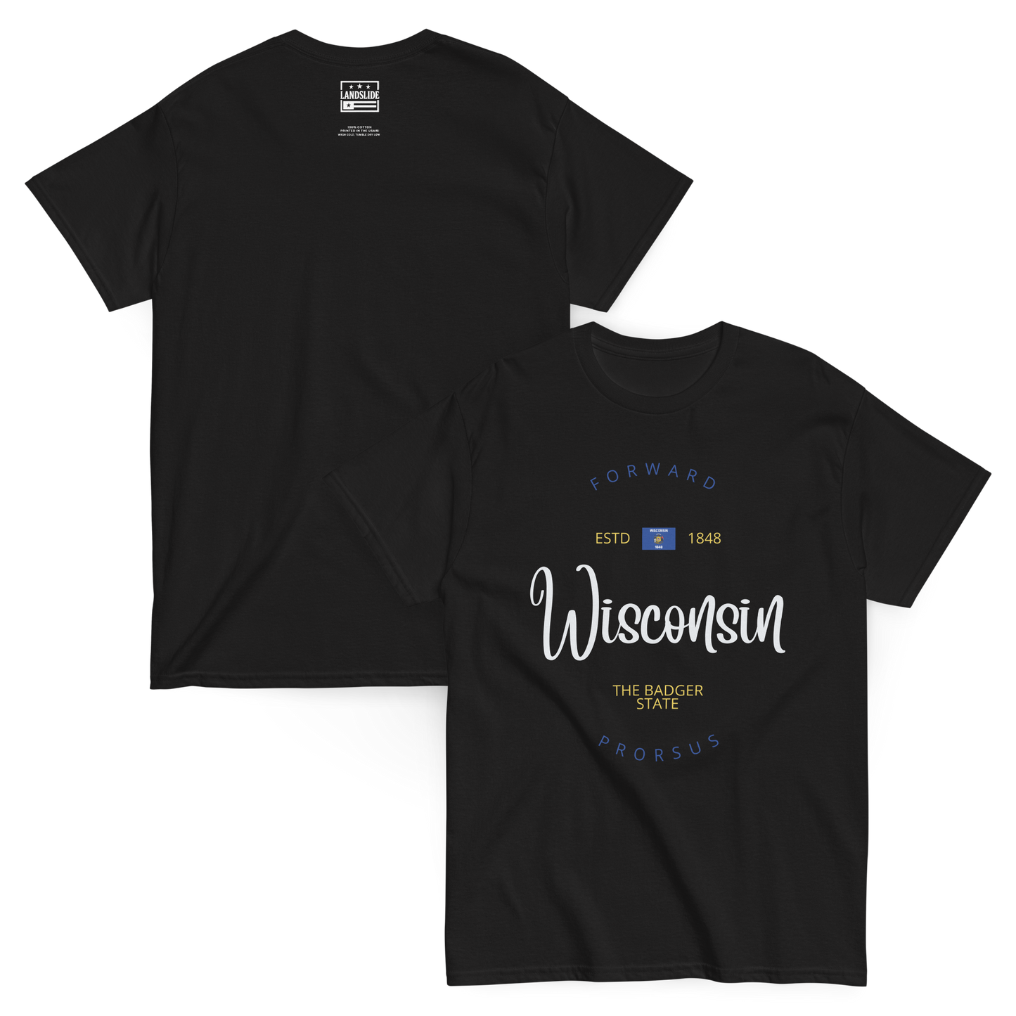 Wisconsin - Motto Tee