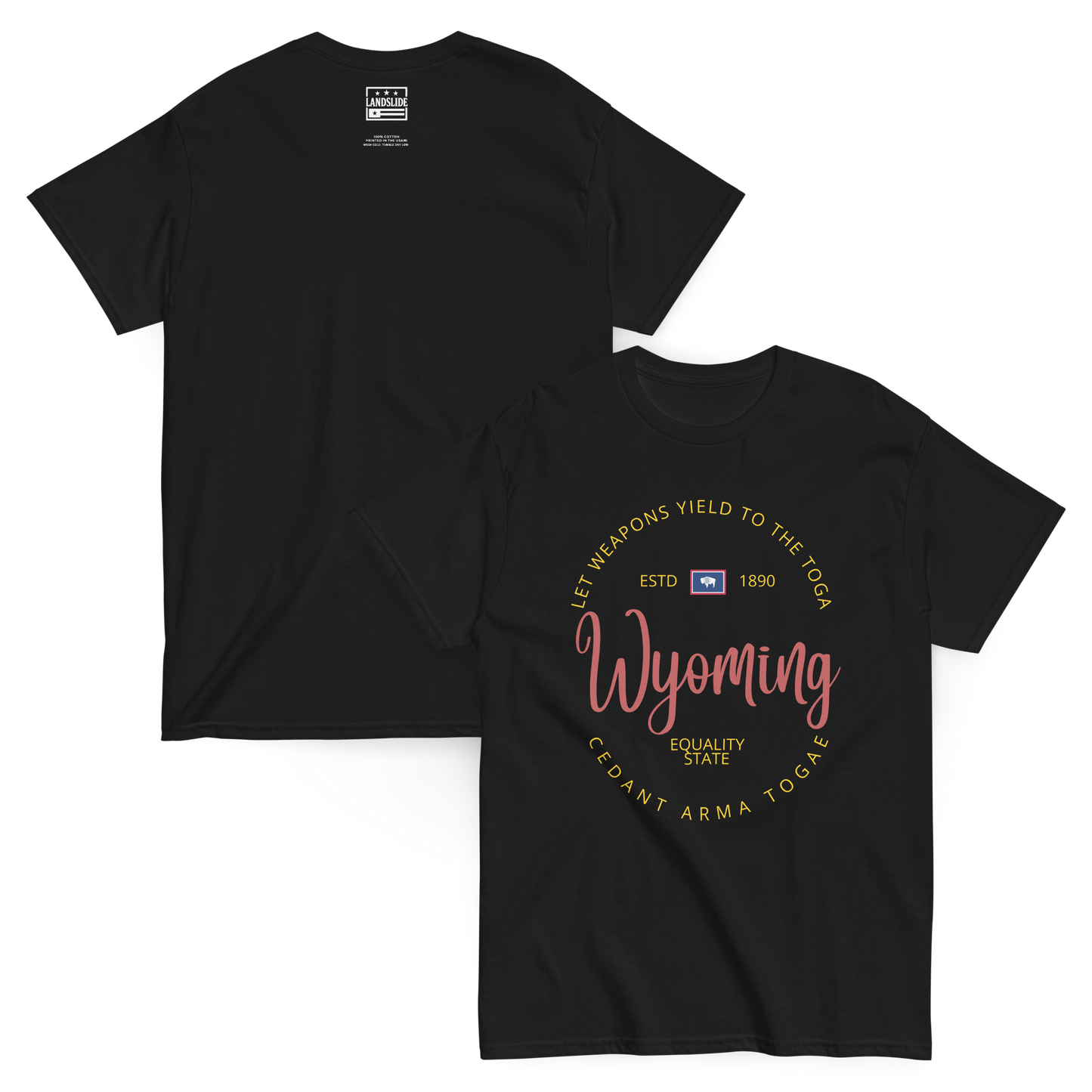 Wyoming - Motto Tee