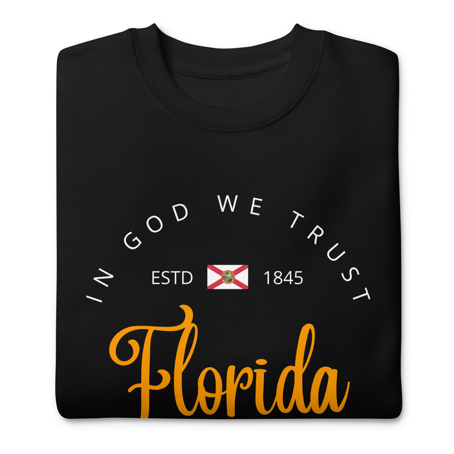 Florida - Motto Sweatshirt