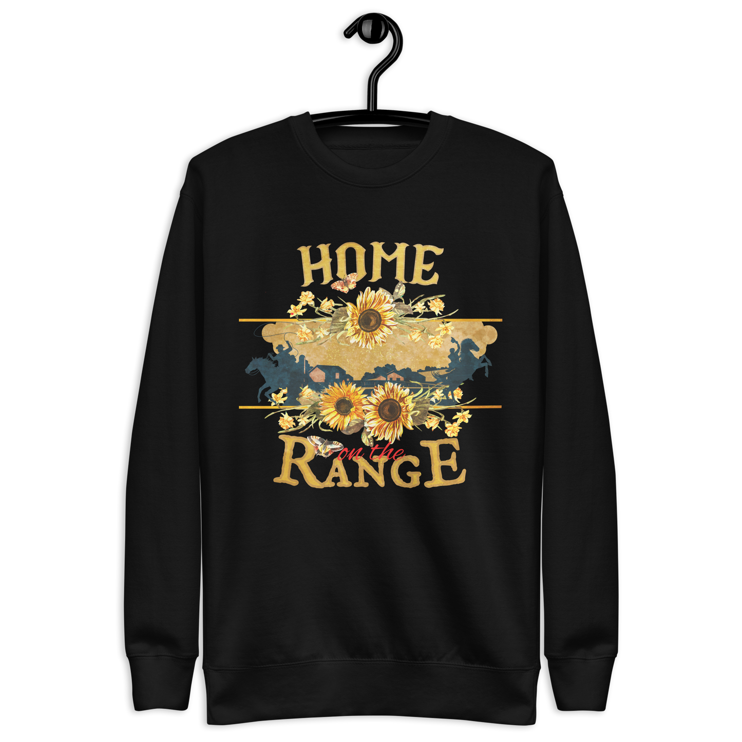 Home on the Range - Sweatshirt