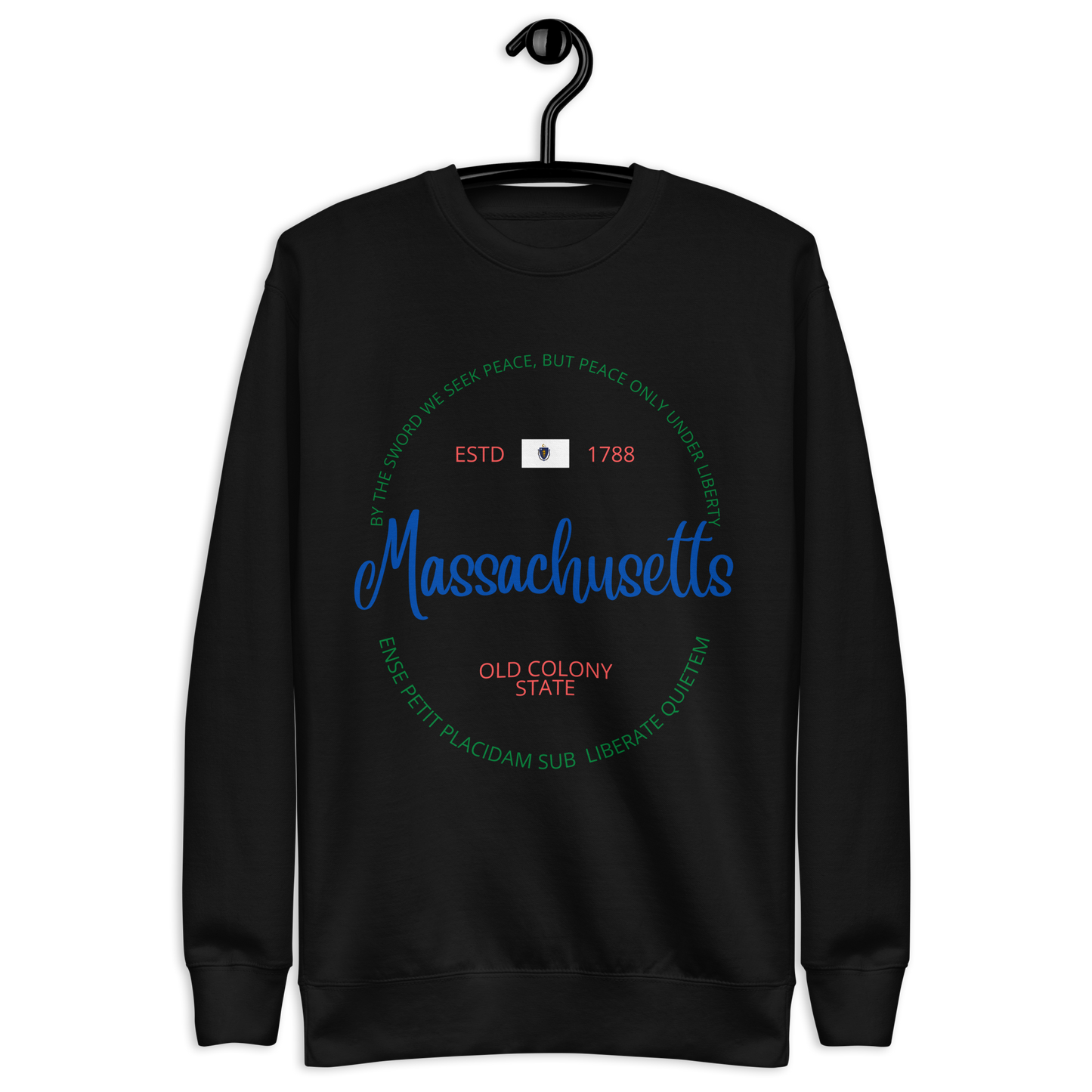 Massachusetts - Motto Sweatshirt