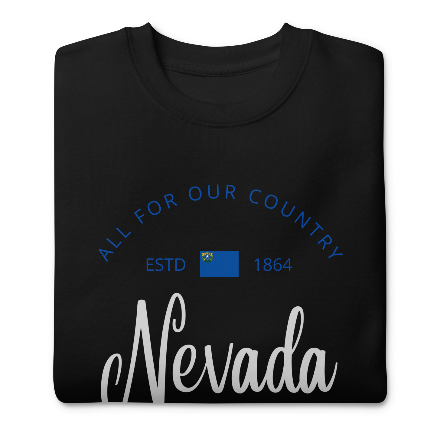 Nevada - Motto Sweatshirt