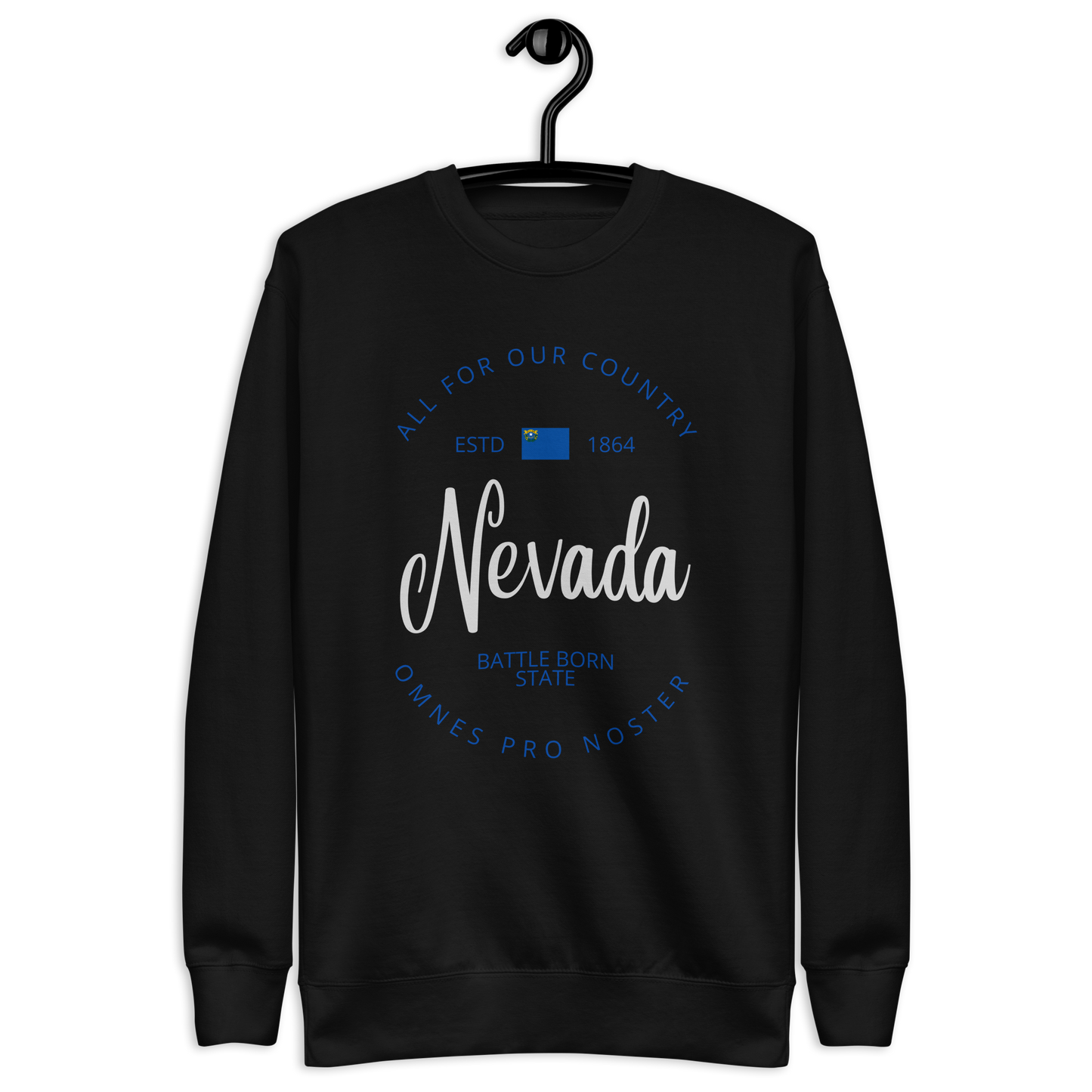 Nevada - Motto Sweatshirt