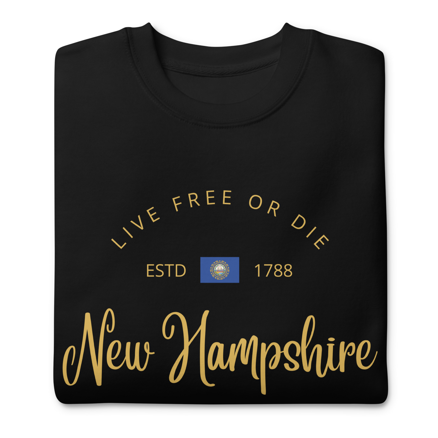 New Hampshire - Motto Sweatshirt