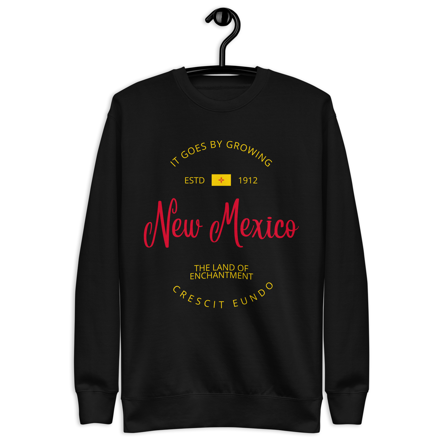 New Mexico - Motto Sweatshirt