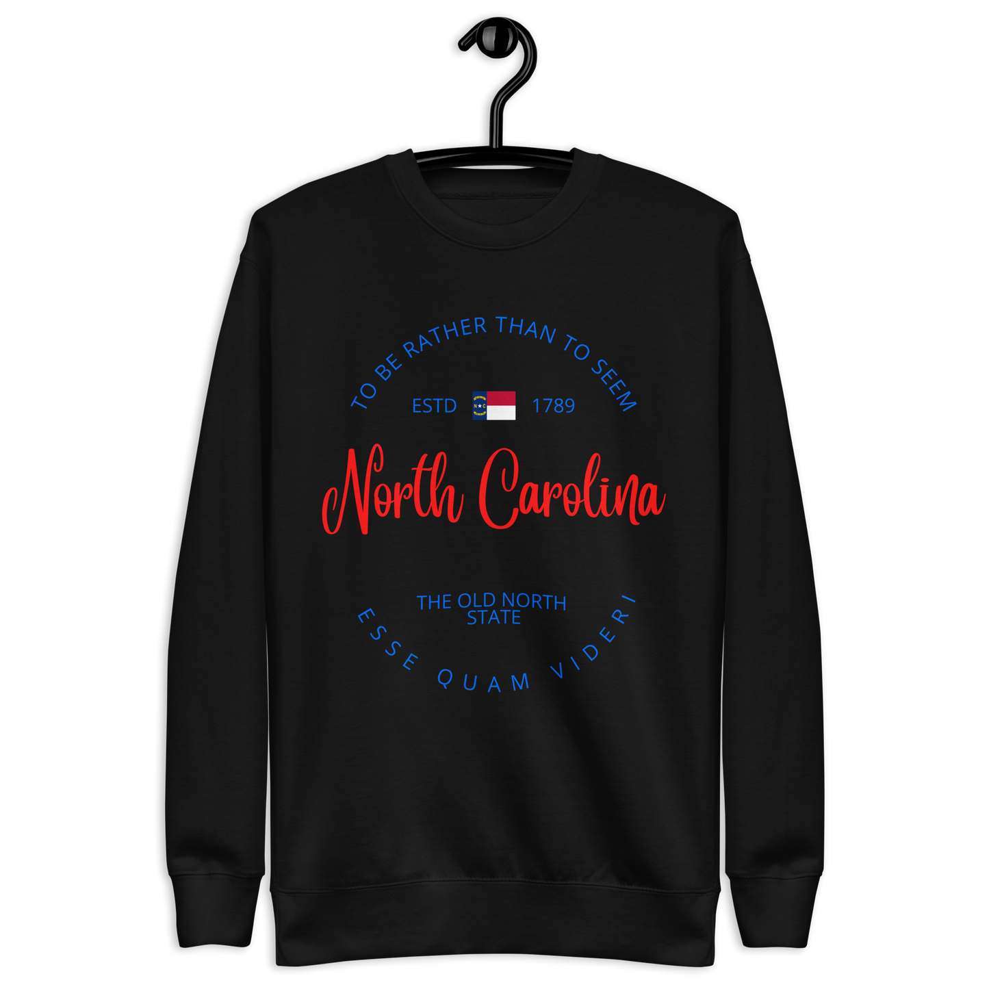 North Carolina - Motto Sweatshirt