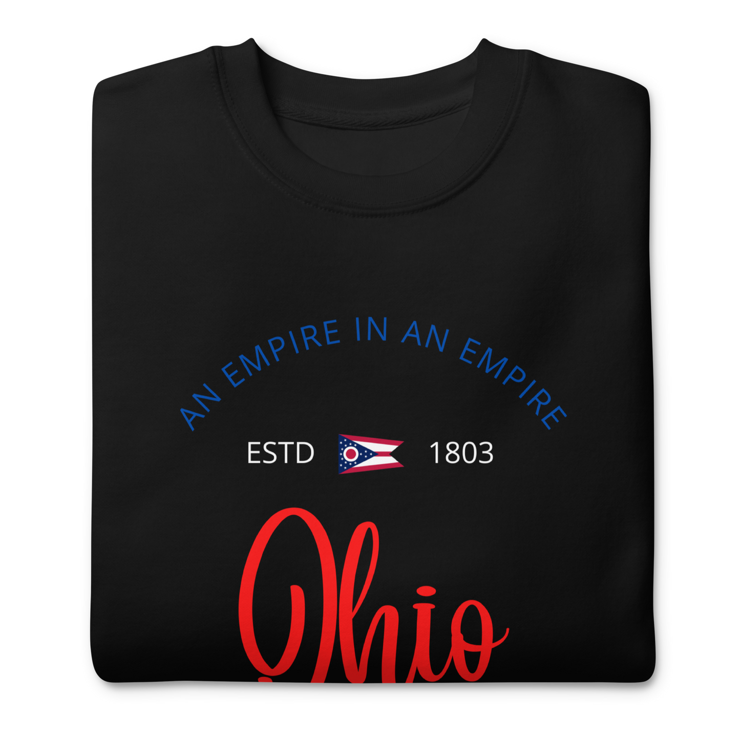 Ohio - Motto Sweatshirt