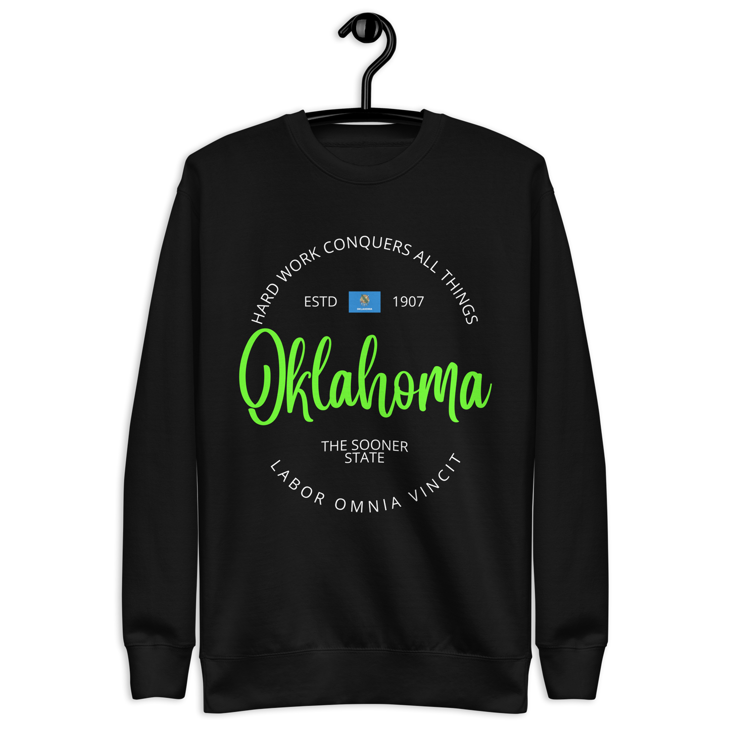 Oklahoma - Motto Sweatshirt