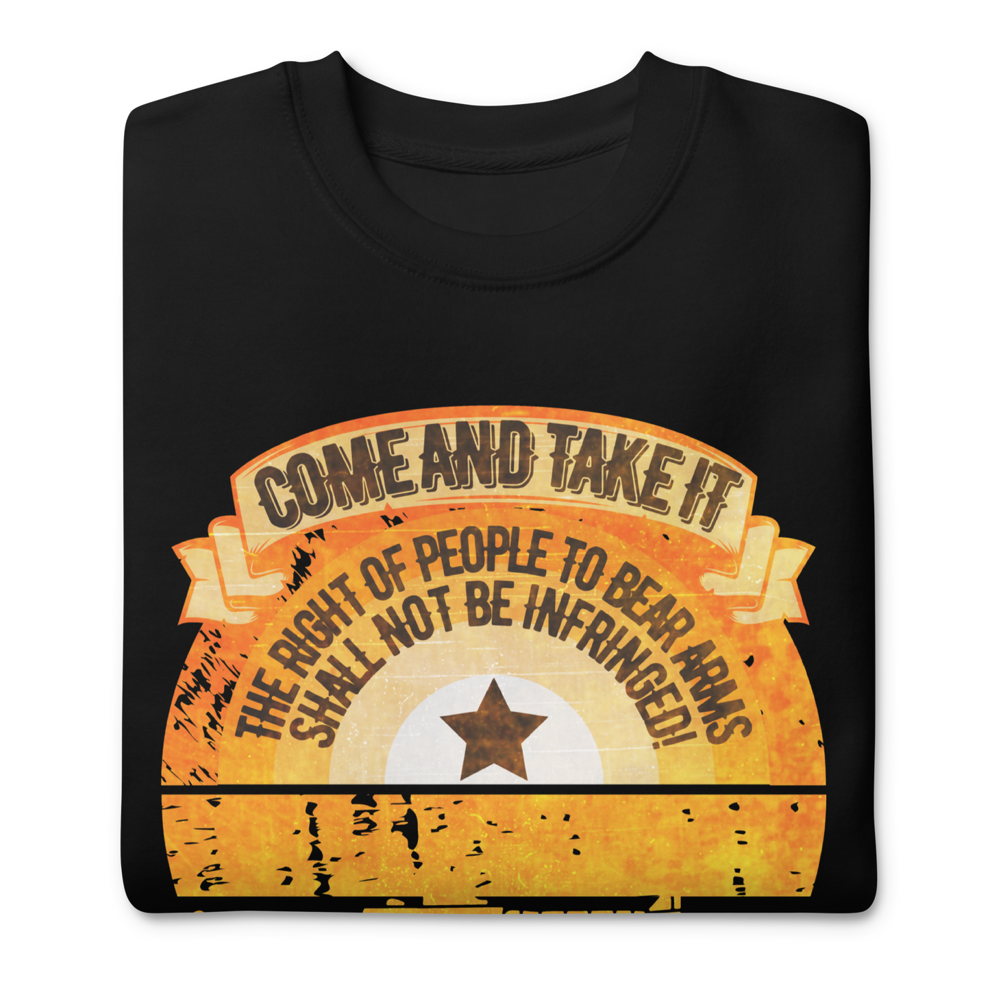 Come and Take It - Sweatshirt