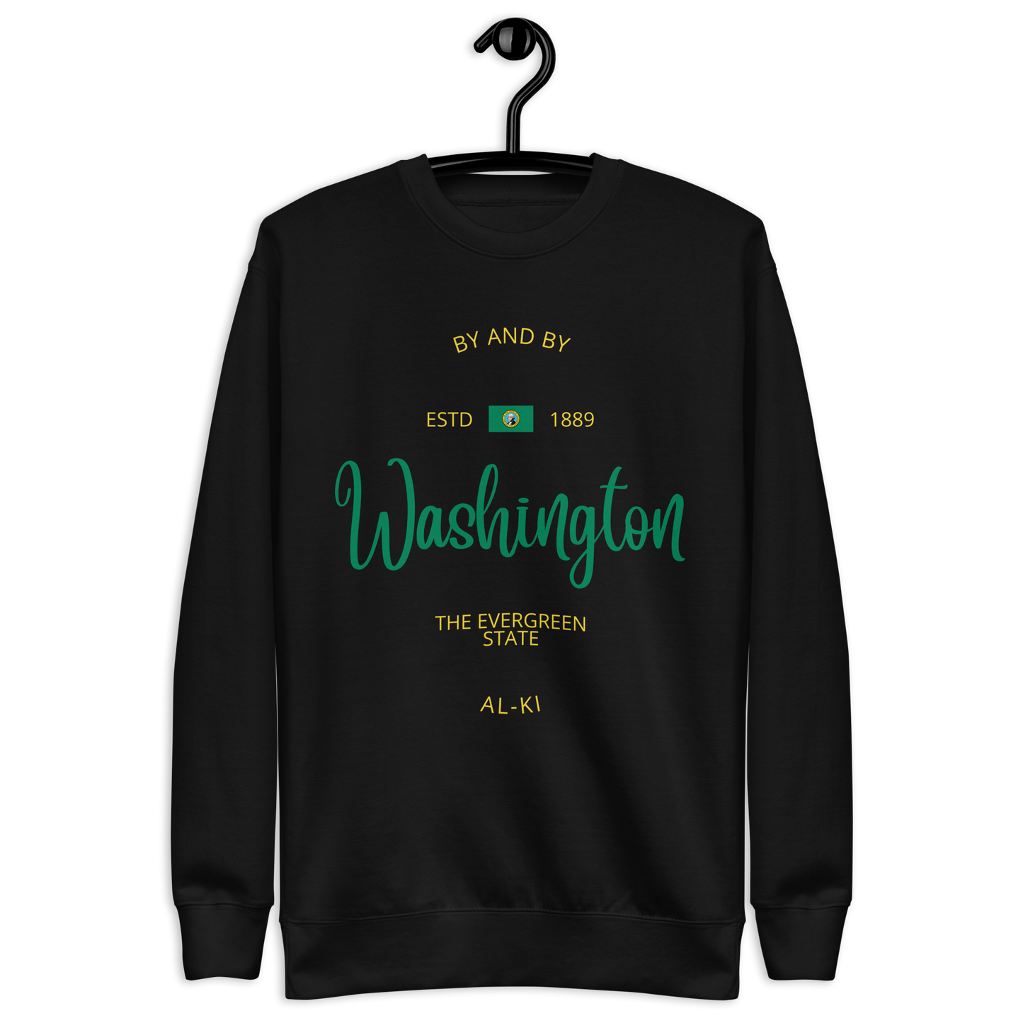 Washington - Motto Sweatshirt
