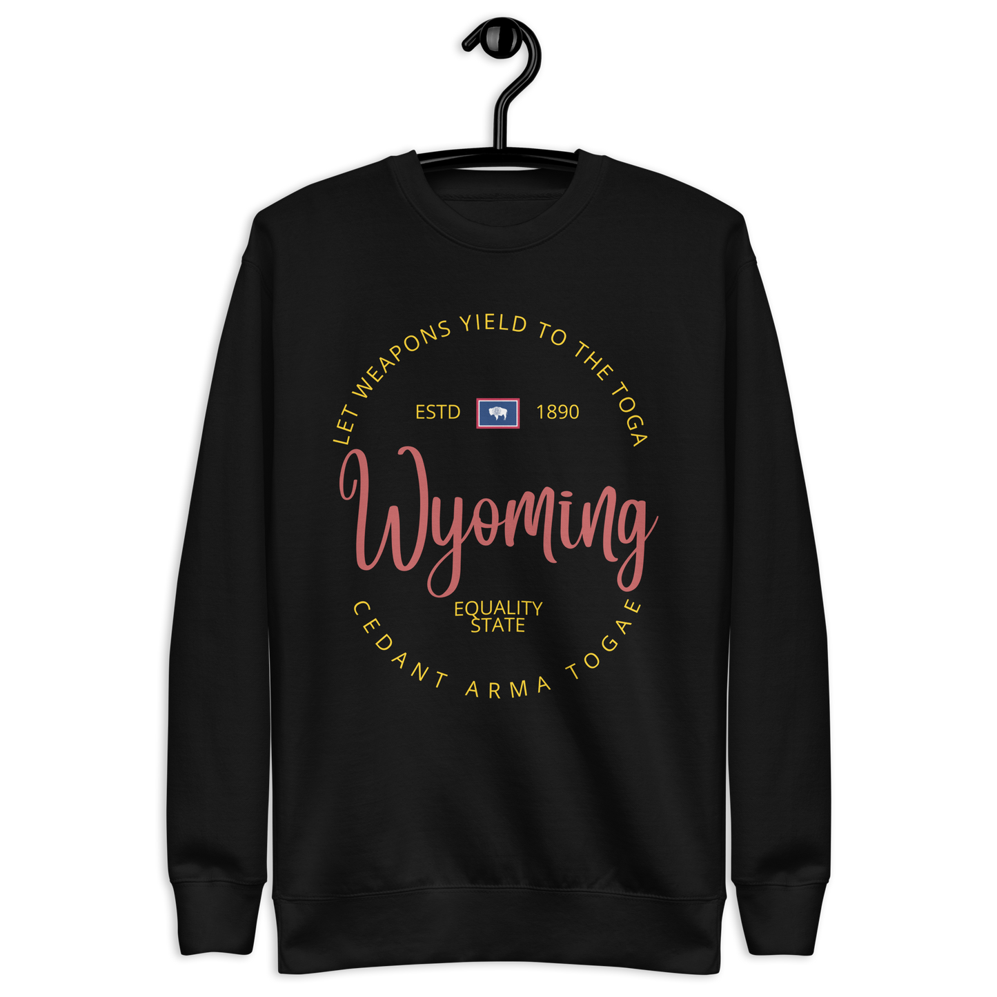 Wyoming - Motto Sweatshirt