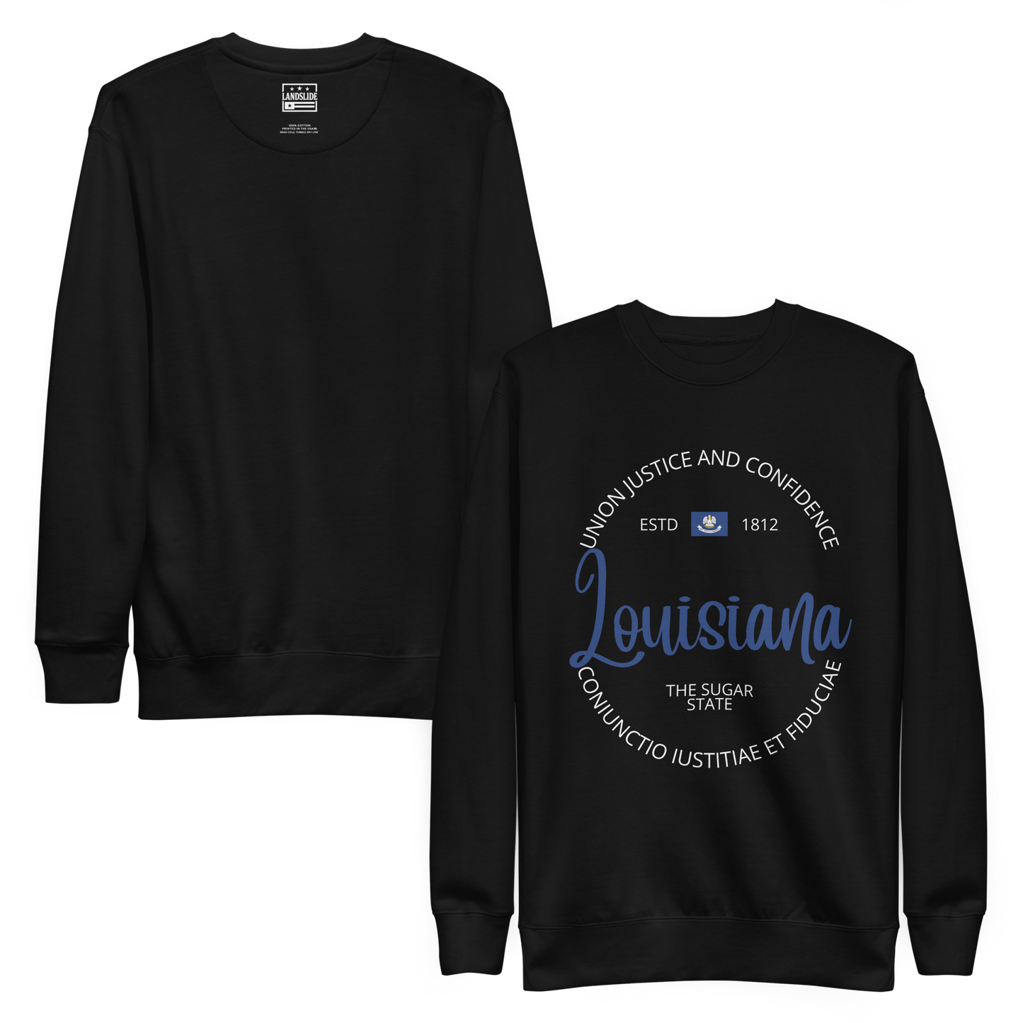 Louisiana - Motto Sweatshirt