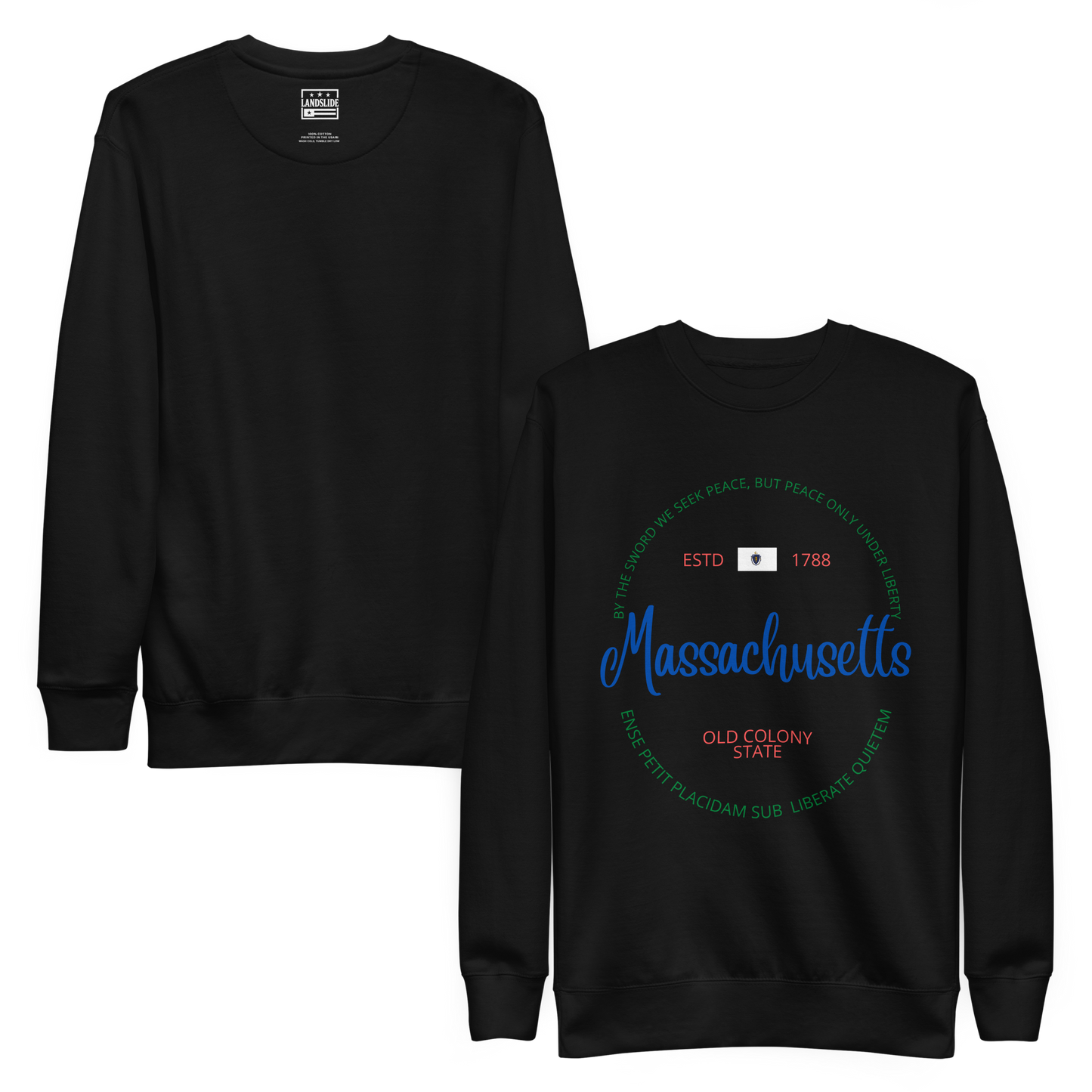Massachusetts - Motto Sweatshirt