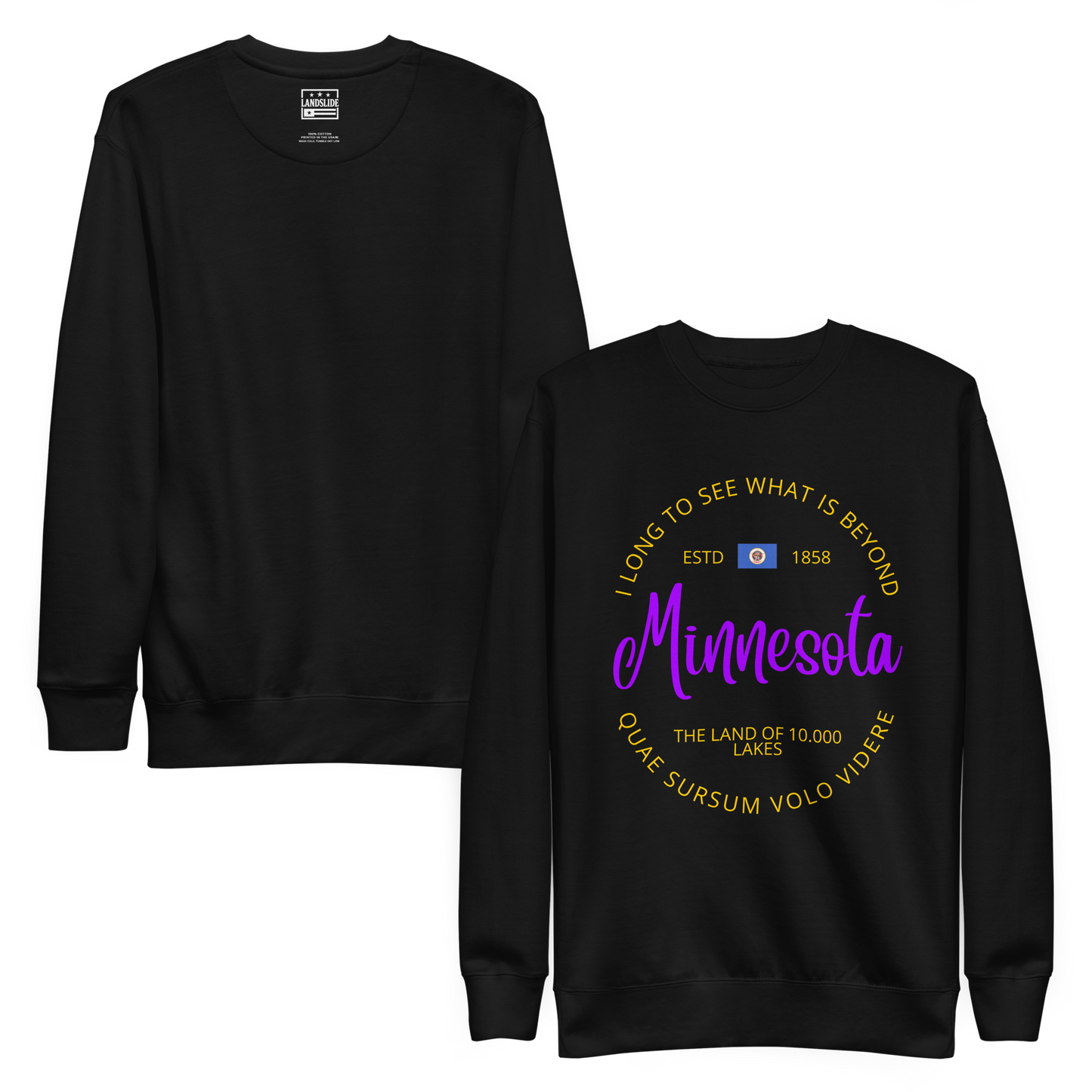 Minnesota - Motto Sweatshirt