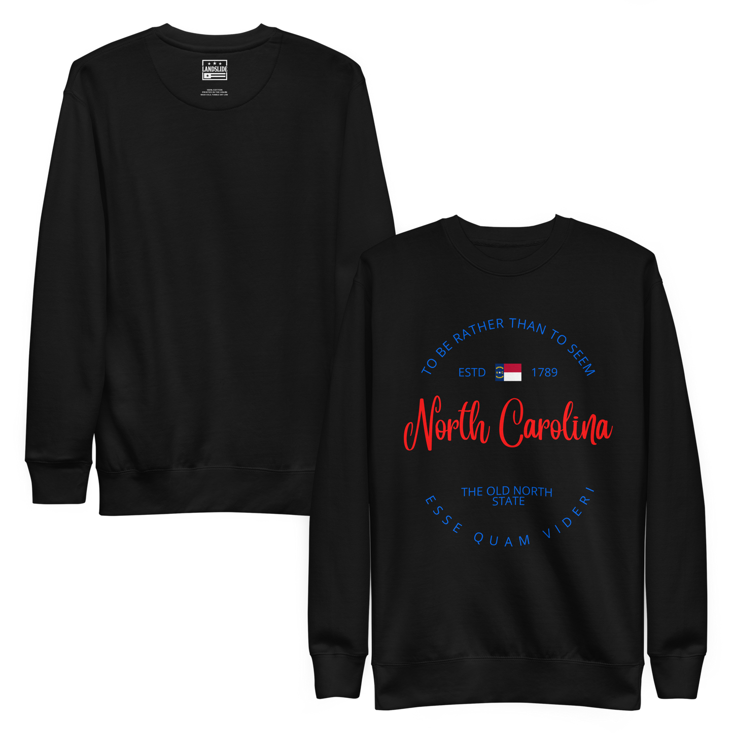 North Carolina - Motto Sweatshirt