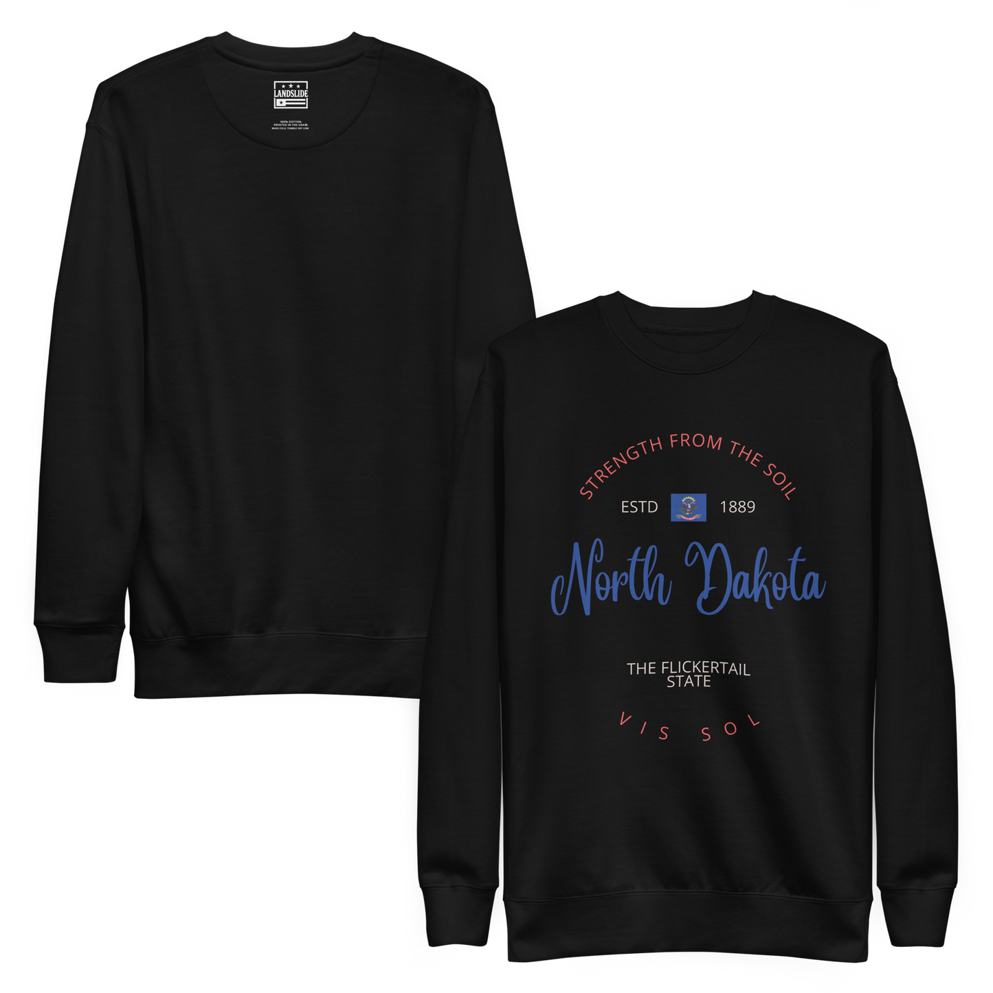 North Dakota - Motto Sweatshirt