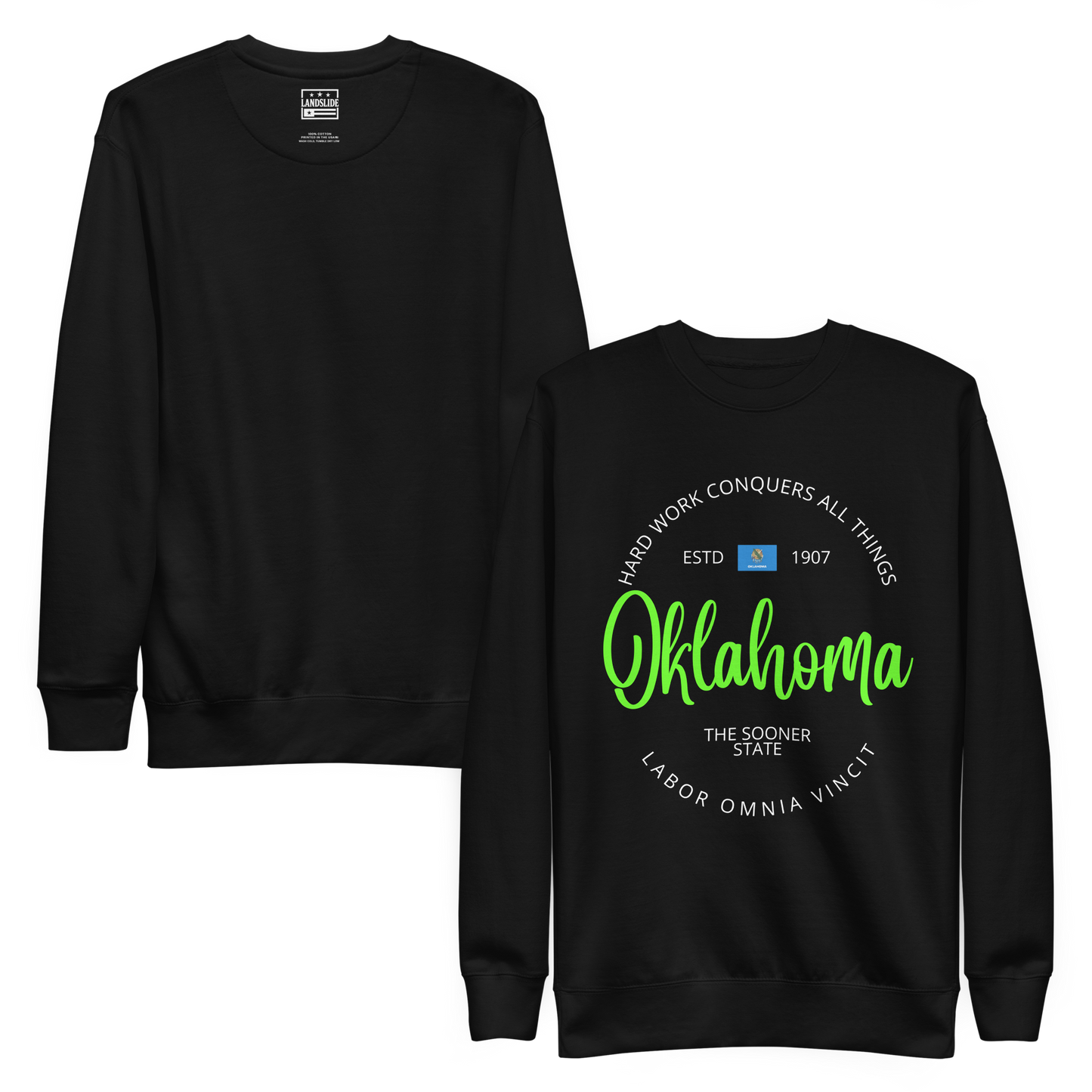 Oklahoma - Motto Sweatshirt