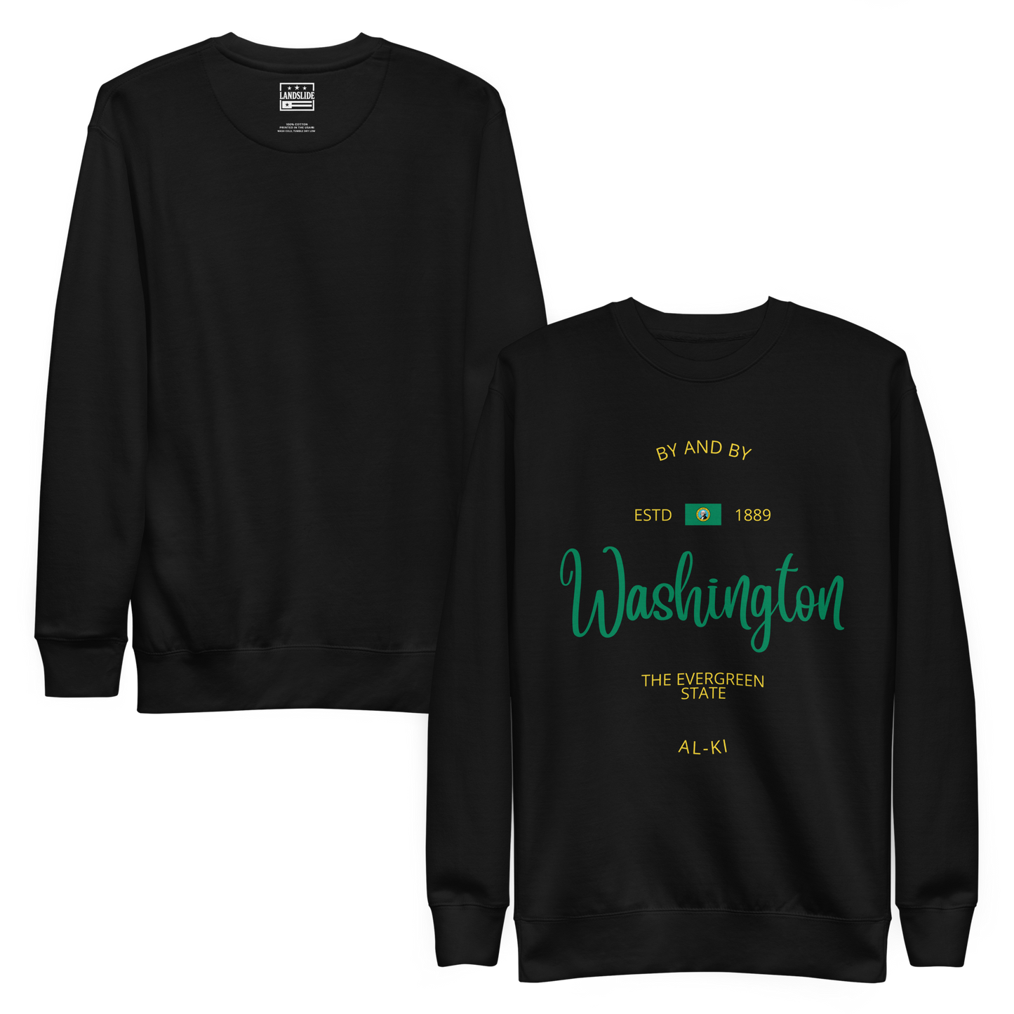 Washington - Motto Sweatshirt