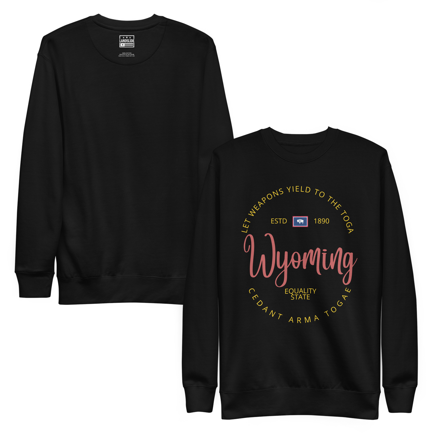 Wyoming - Motto Sweatshirt