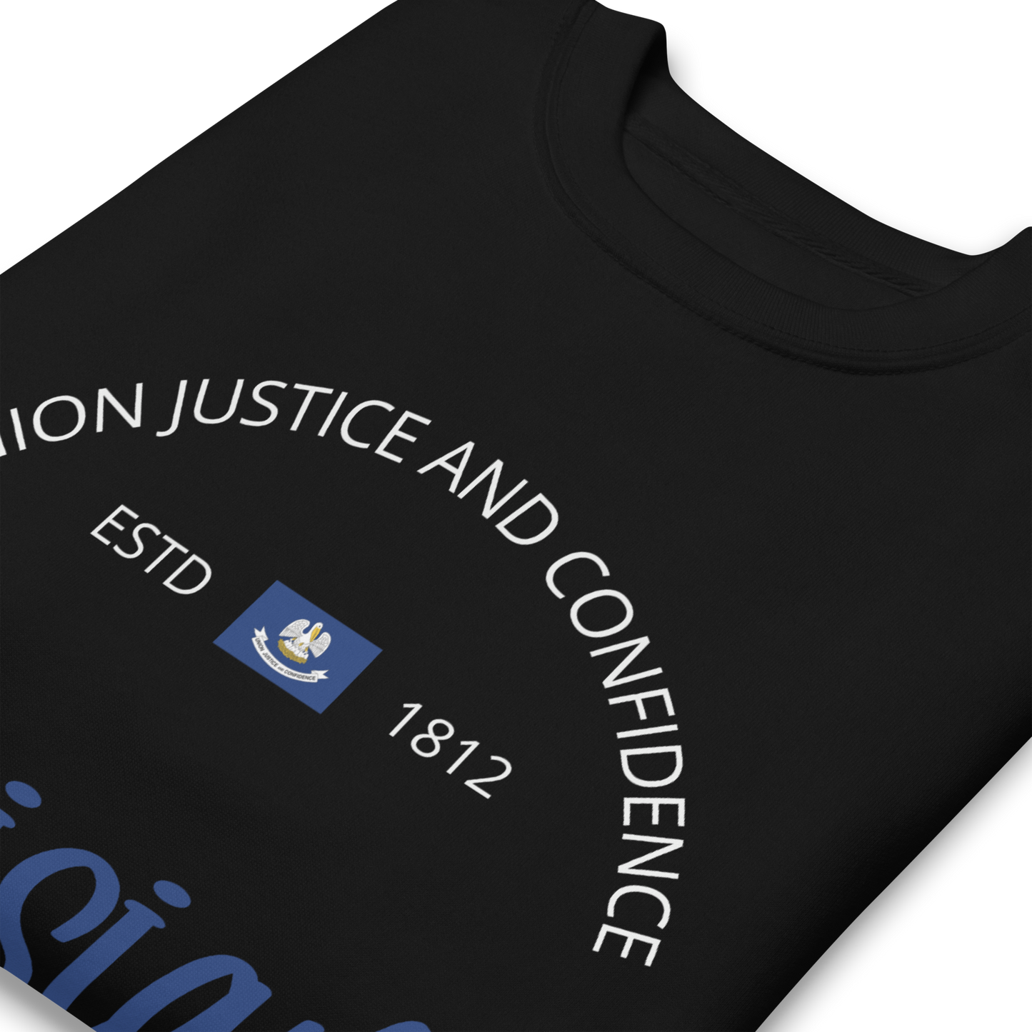 Louisiana - Motto Sweatshirt