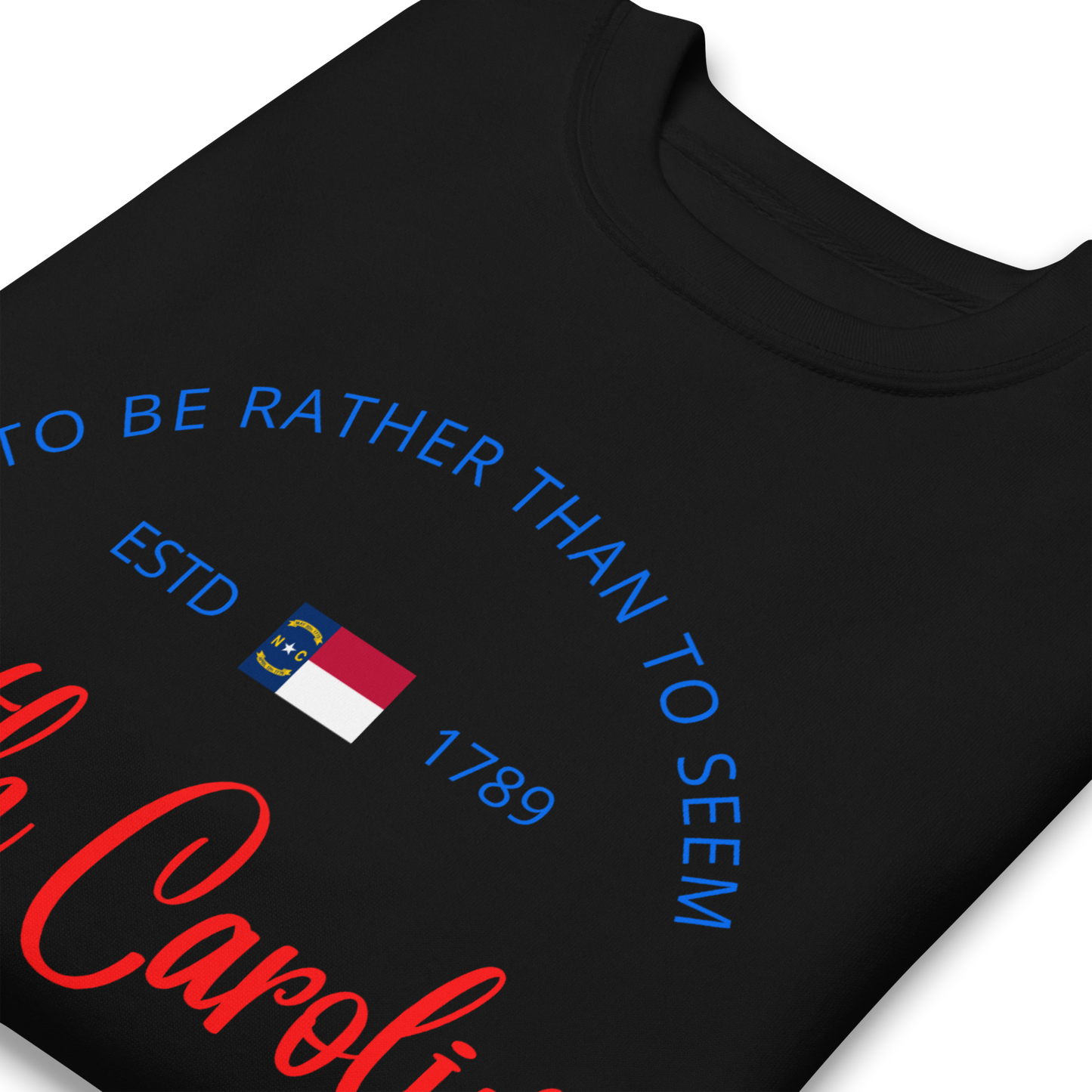 North Carolina - Motto Sweatshirt