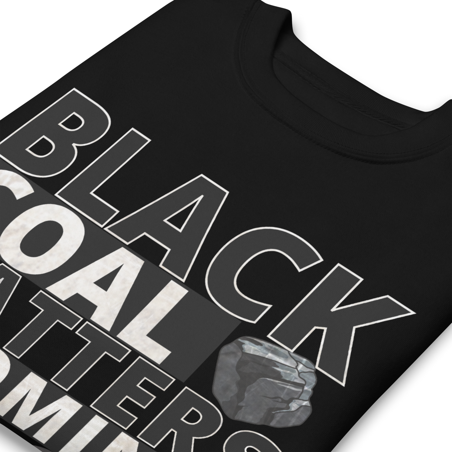 Black Coal Matters - Sweatshirt