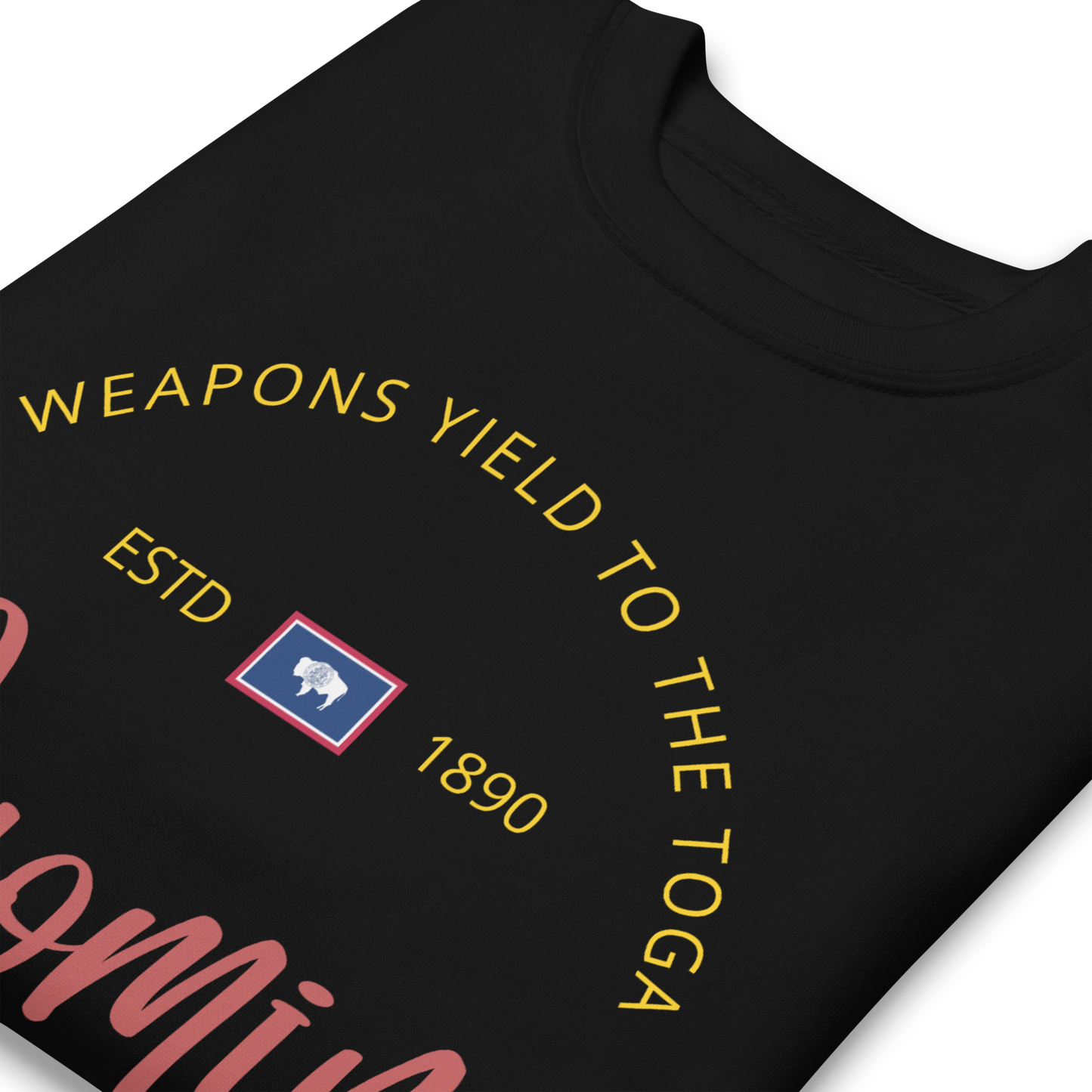 Wyoming - Motto Sweatshirt