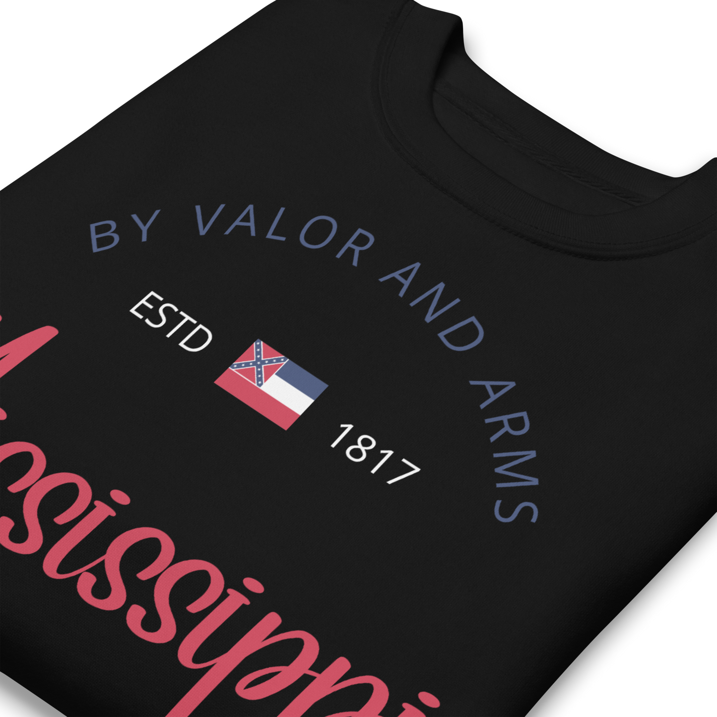 Mississippi - Motto Sweatshirt