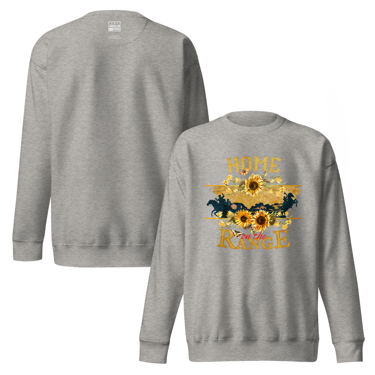 Home on the Range - Sweatshirt