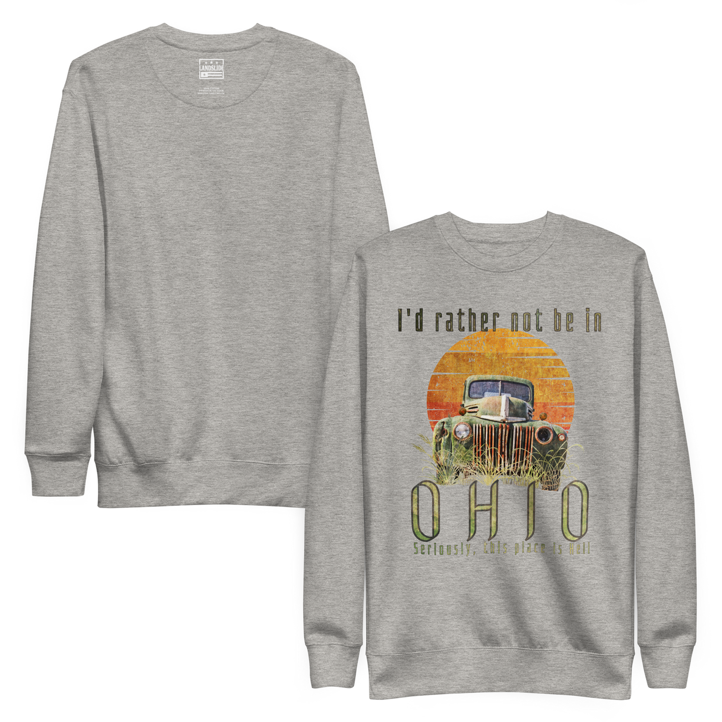 Rather Not Be in Ohio - Sweatshirt