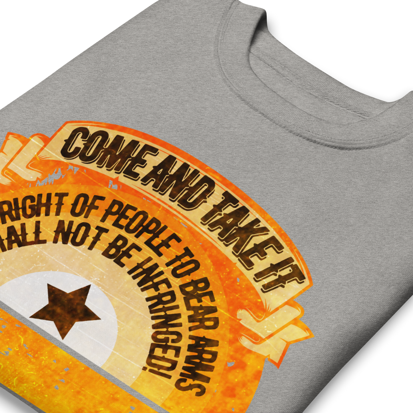 Come and Take It - Sweatshirt