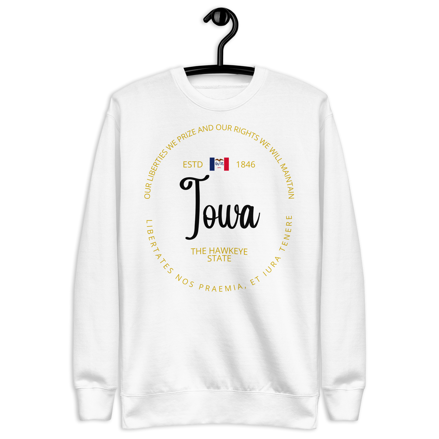 Iowa - Motto Sweatshirt