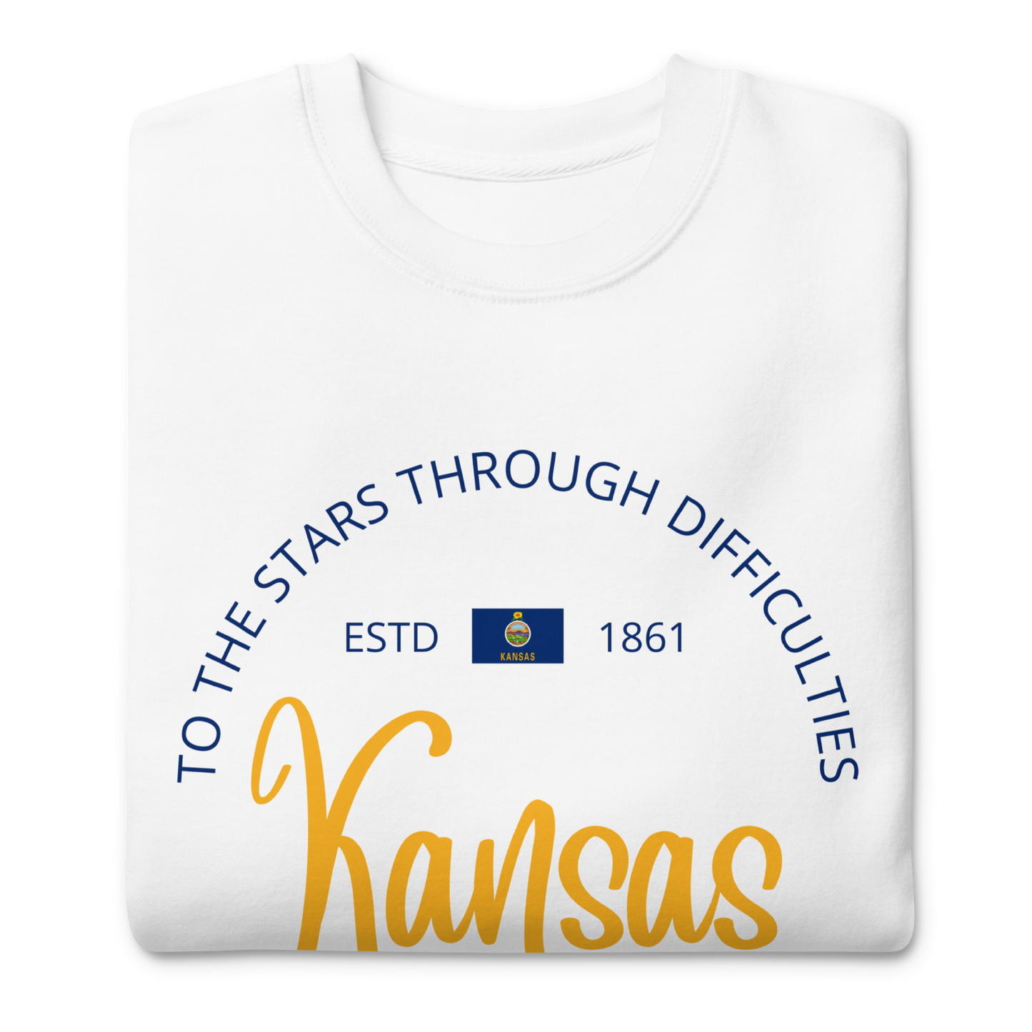Kansas - Motto Sweatshirt