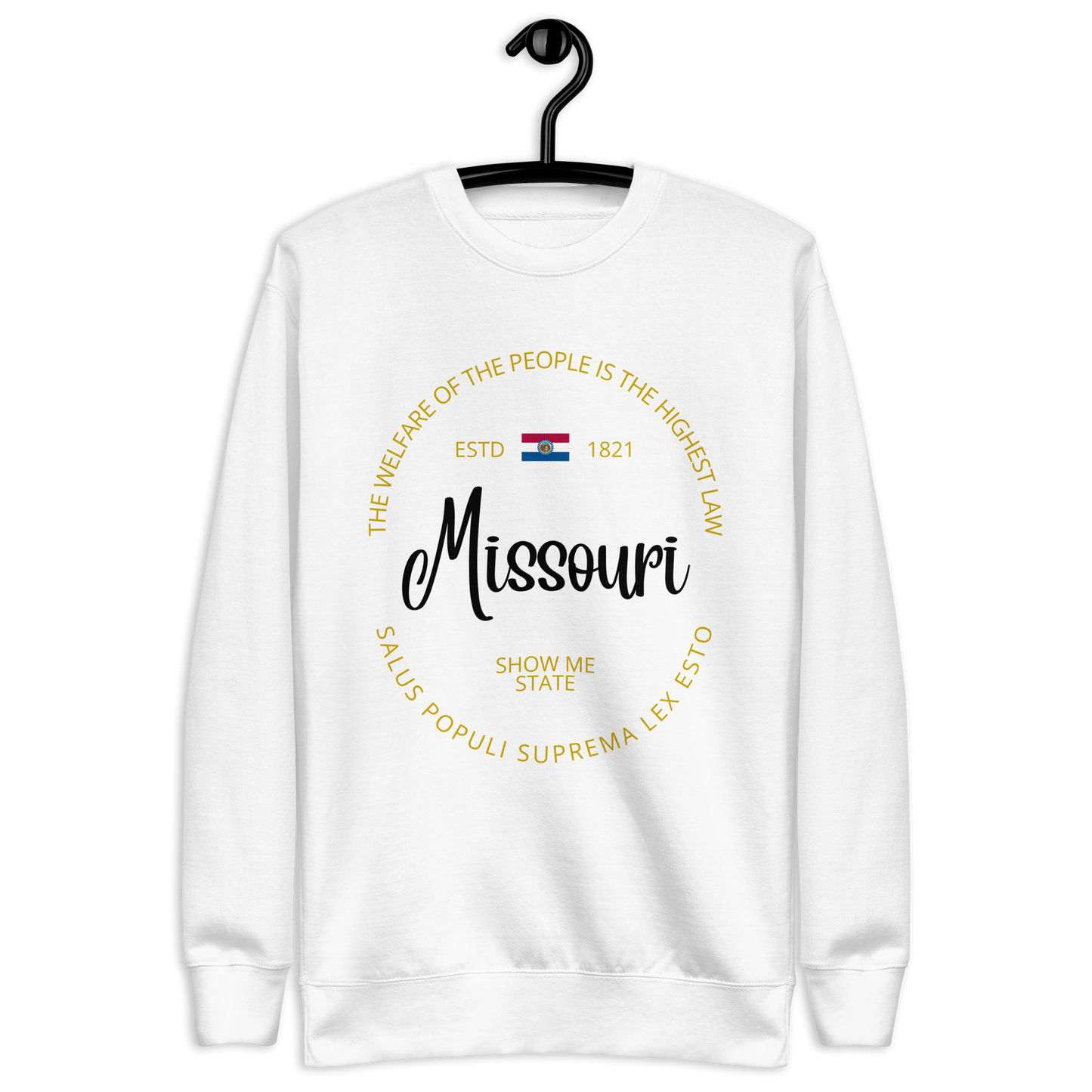 Missouri - Motto Sweatshirt