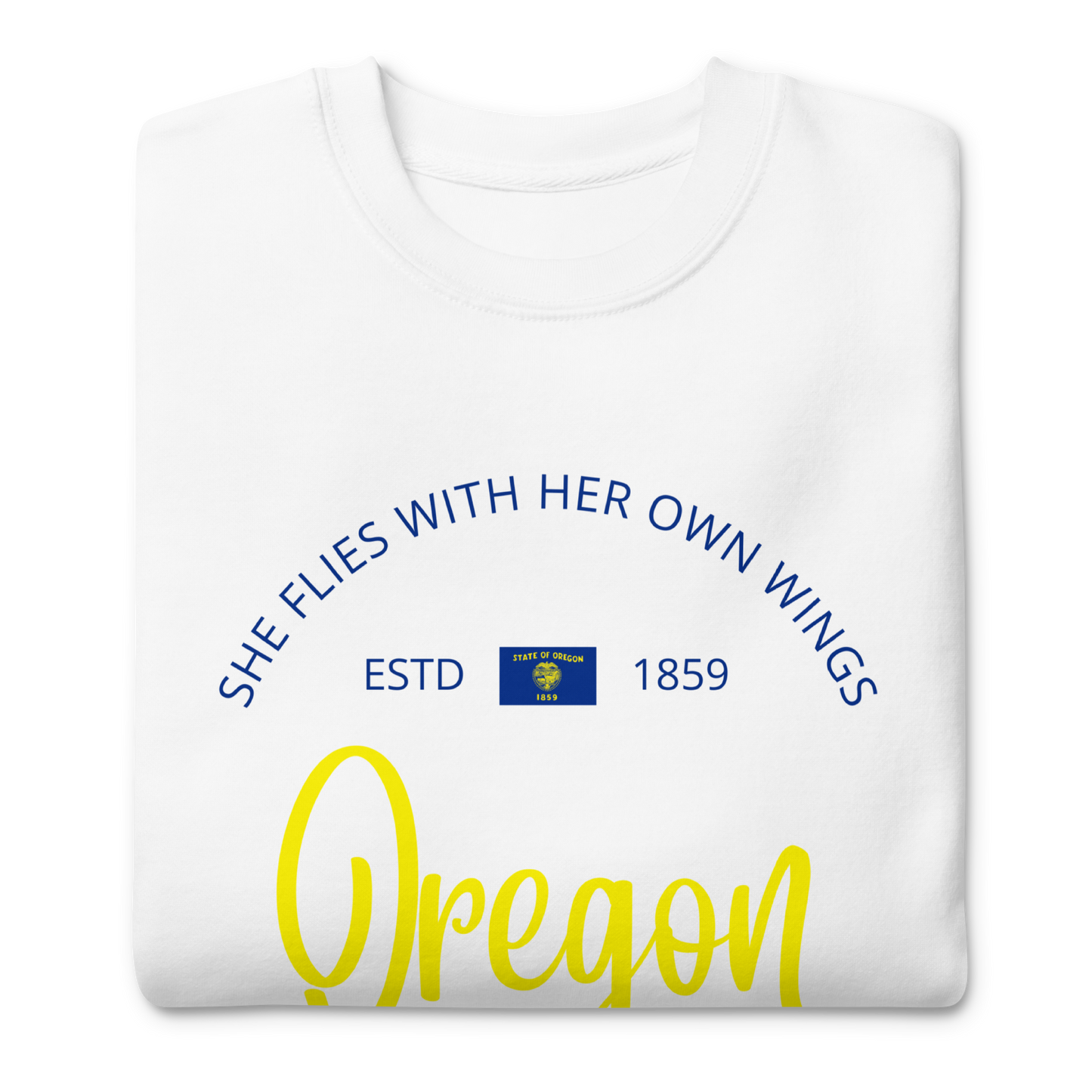 Oregon - Motto Sweatshirt