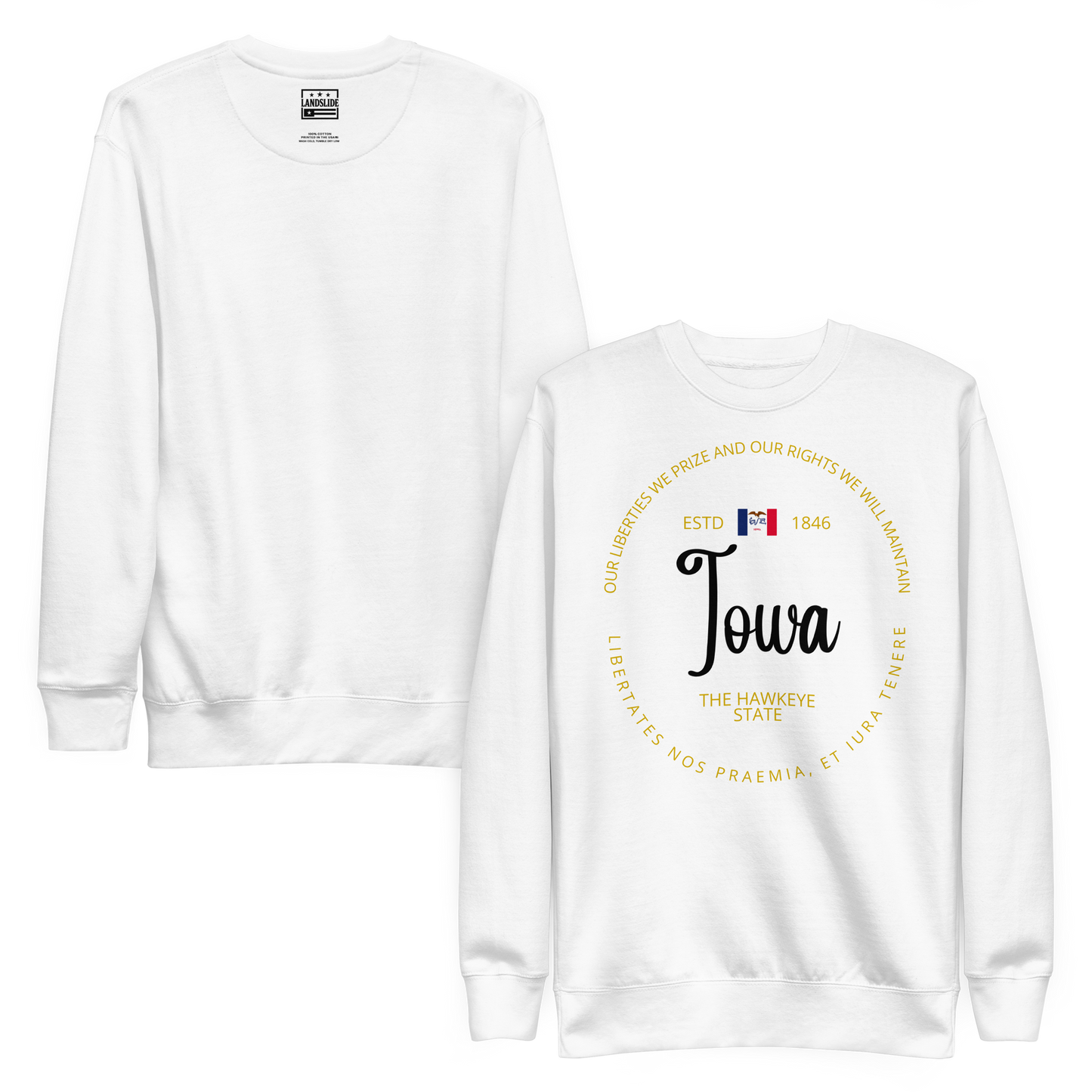 Iowa - Motto Sweatshirt