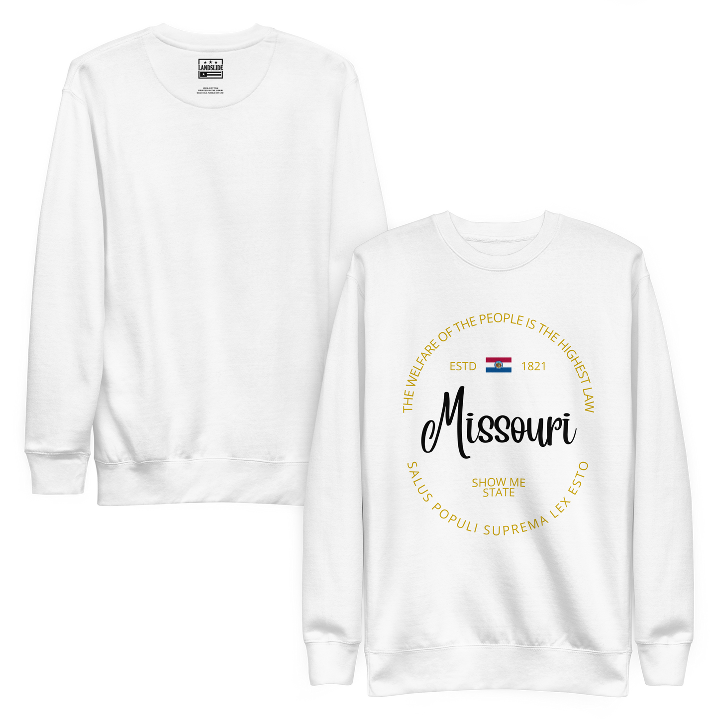 Missouri - Motto Sweatshirt