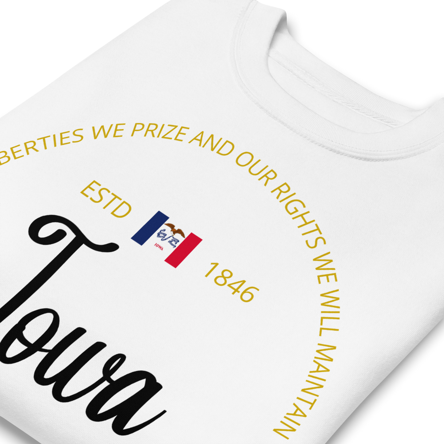 Iowa - Motto Sweatshirt