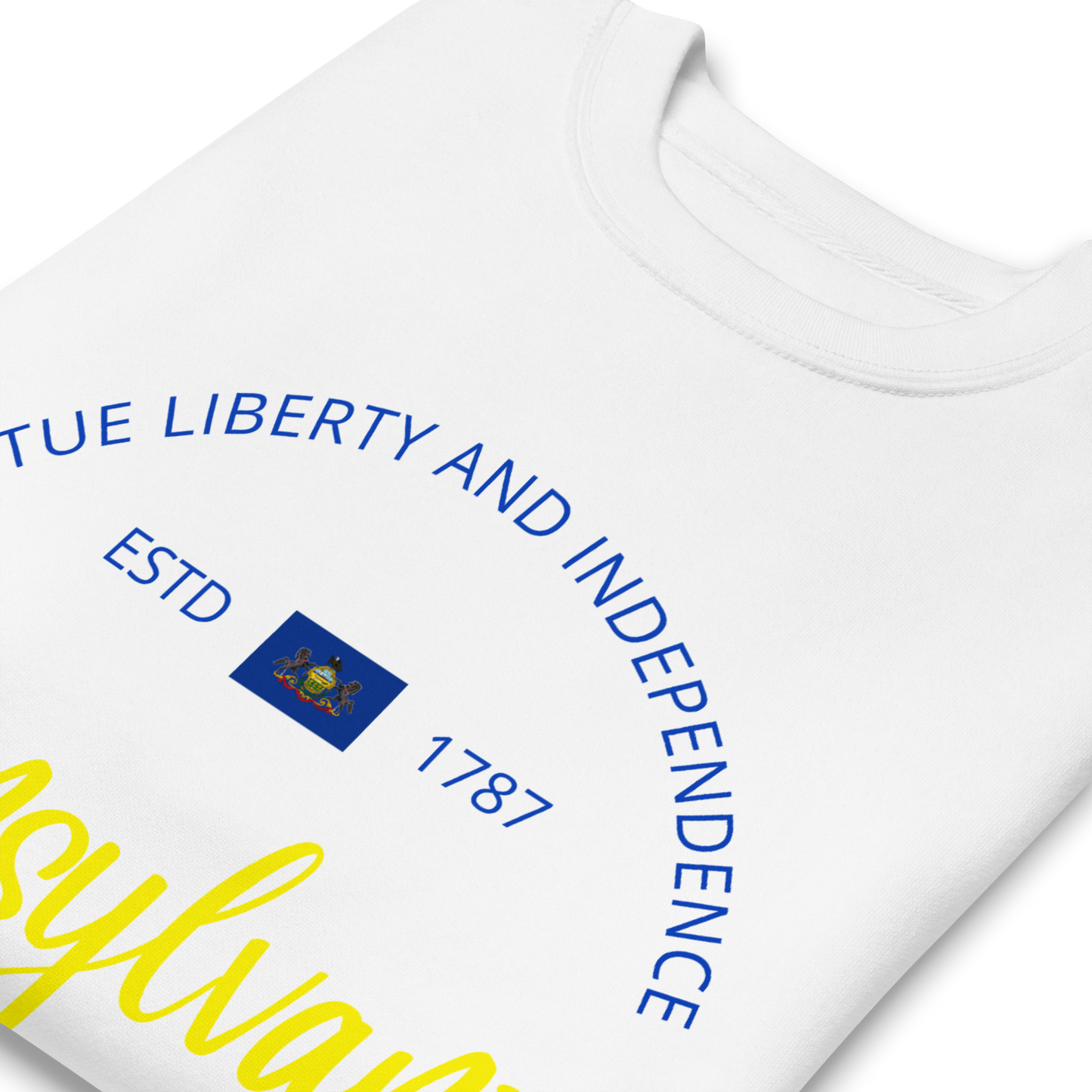 Pennsylvania - Motto Sweatshirt