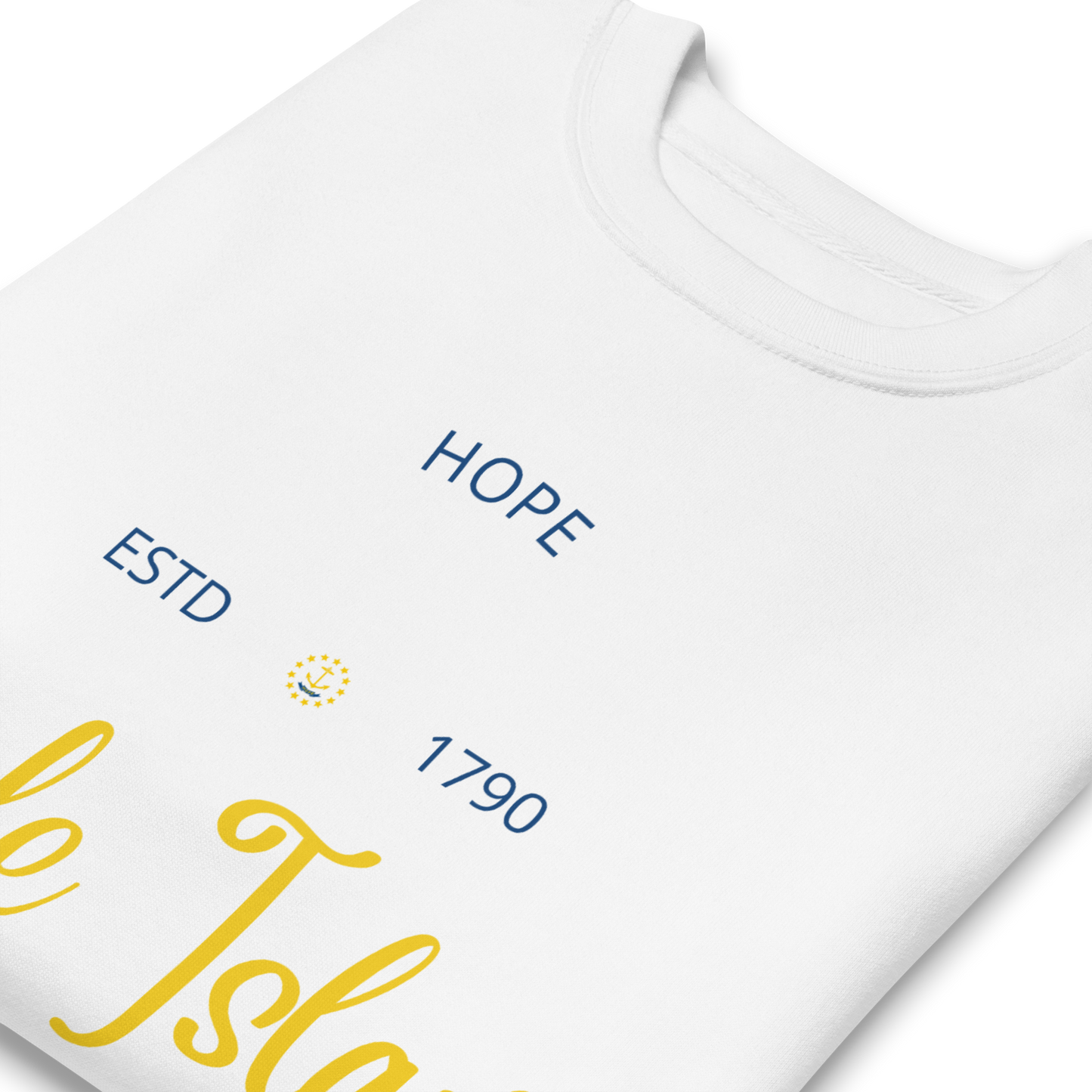 Rhode Island - Motto Sweatshirt