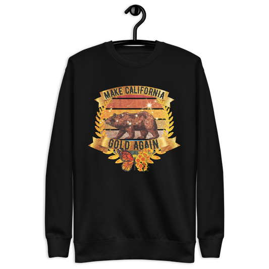 Make California Gold Again - Sweatshirt