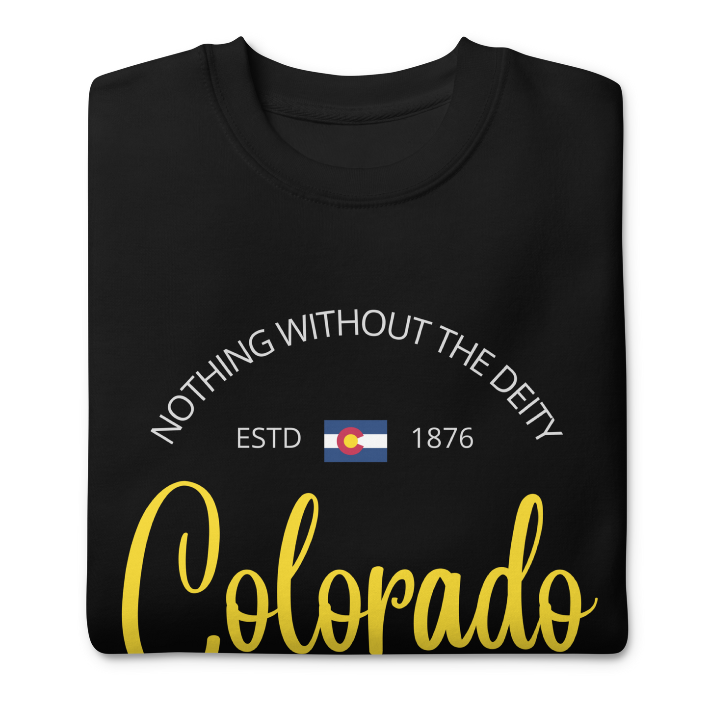 Colorado - Motto Sweatshirt