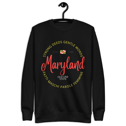 Maryland - Motto Sweatshirt