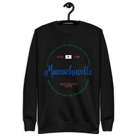 Massachusetts - Motto Sweatshirt