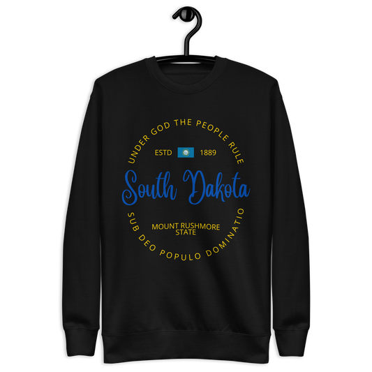 South Dakota - Motto Sweatshirt