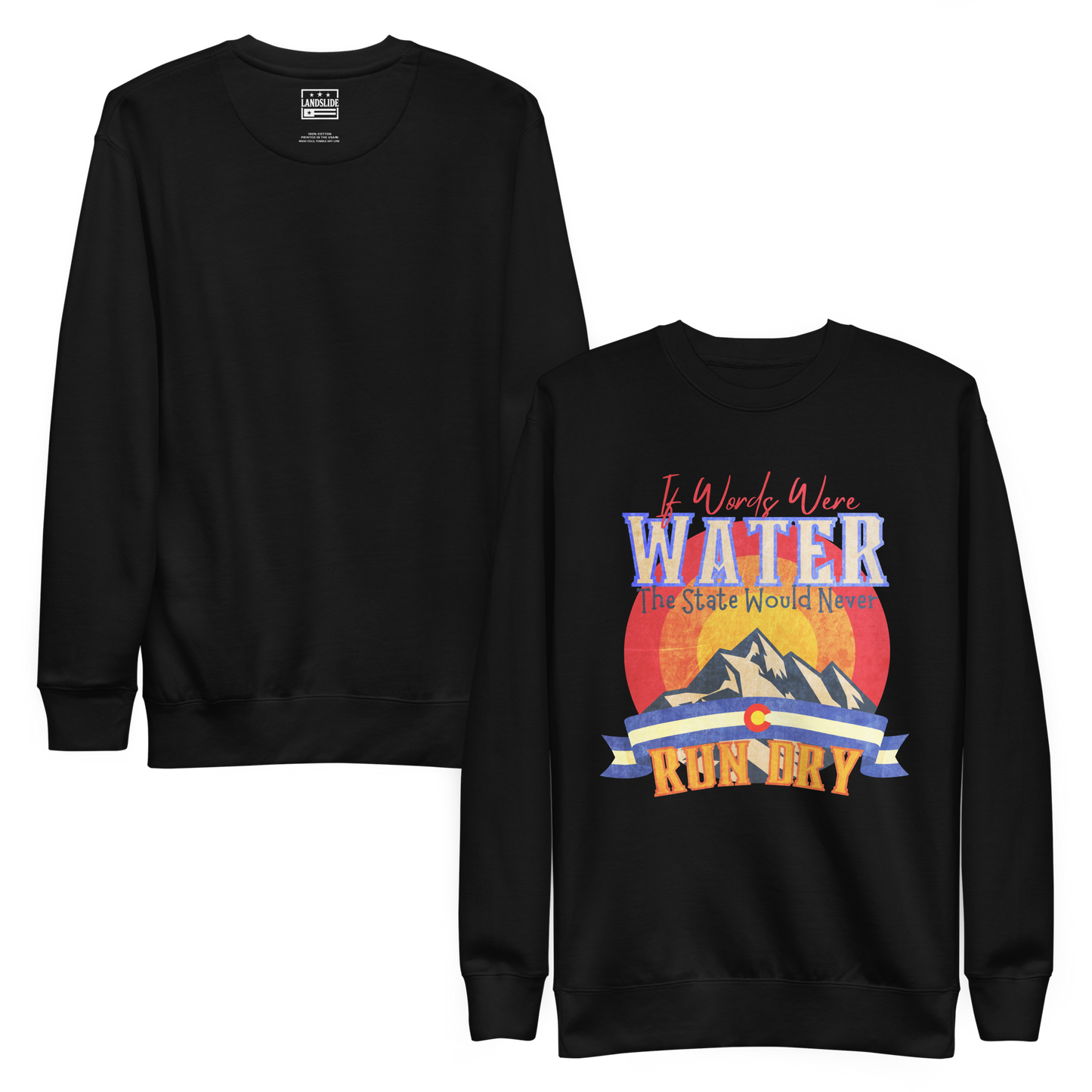 If Words Were Water - Sweatshirt