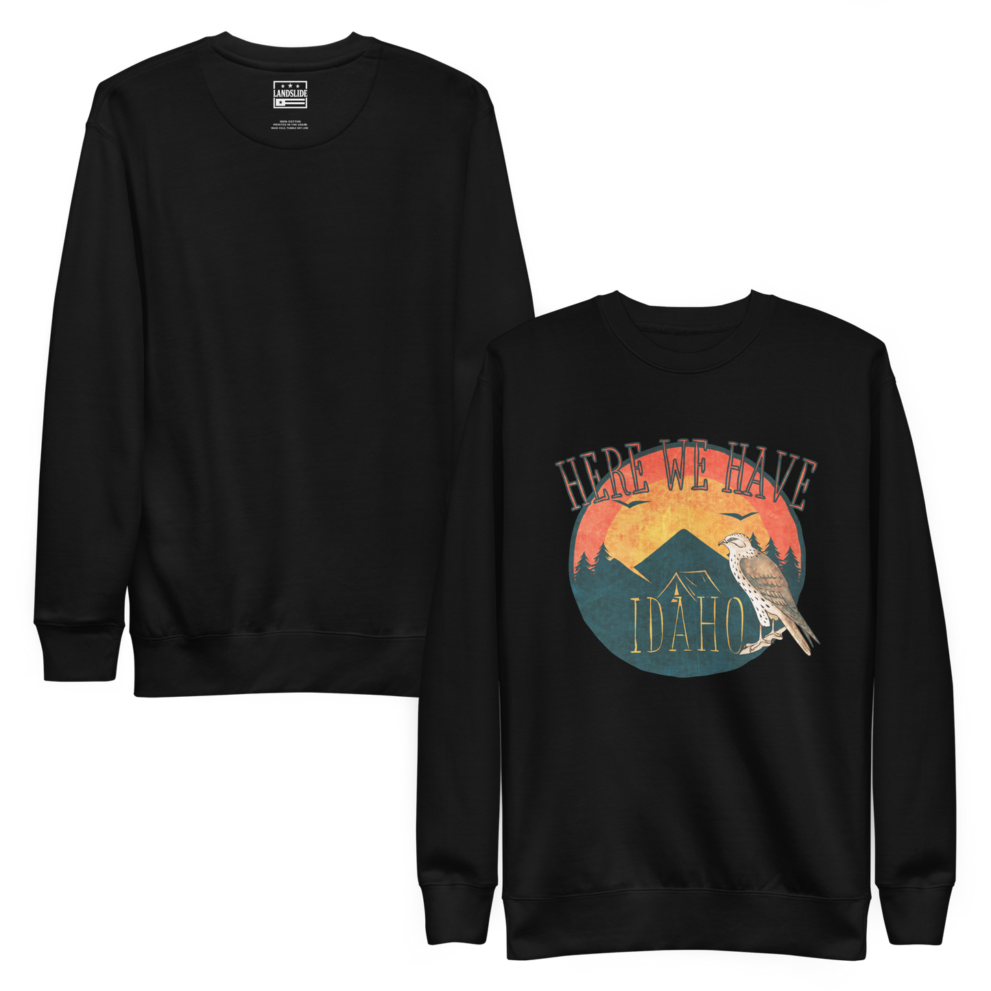 Here We Have - Sweatshirt